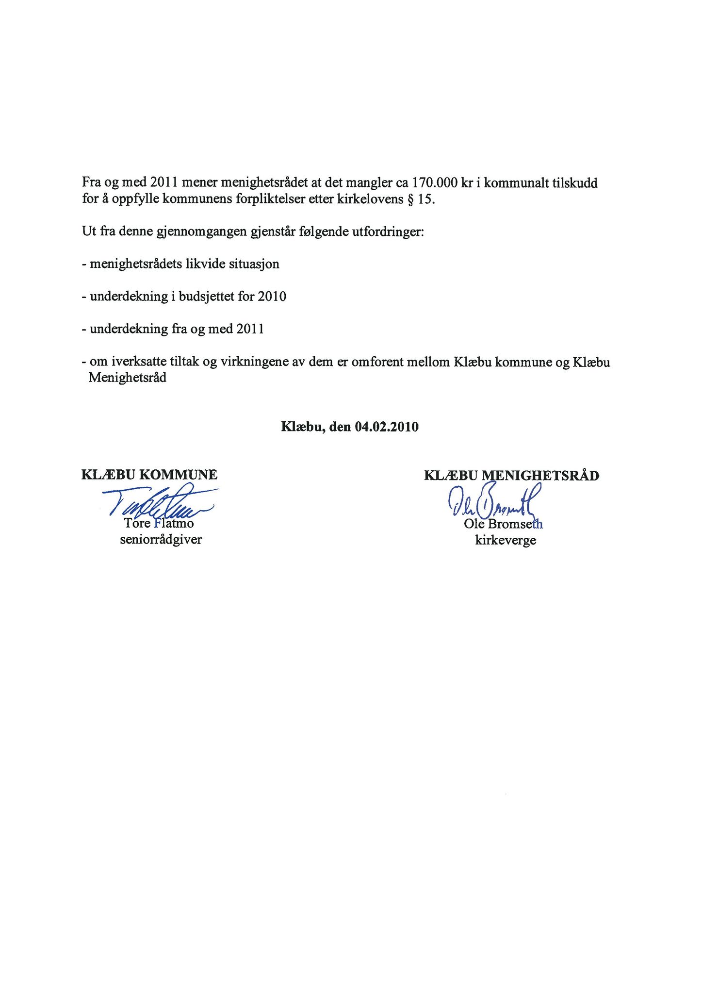 Klæbu Kommune, TRKO/KK/02-FS/L003: Formannsskapet - Møtedokumenter, 2010, s. 225