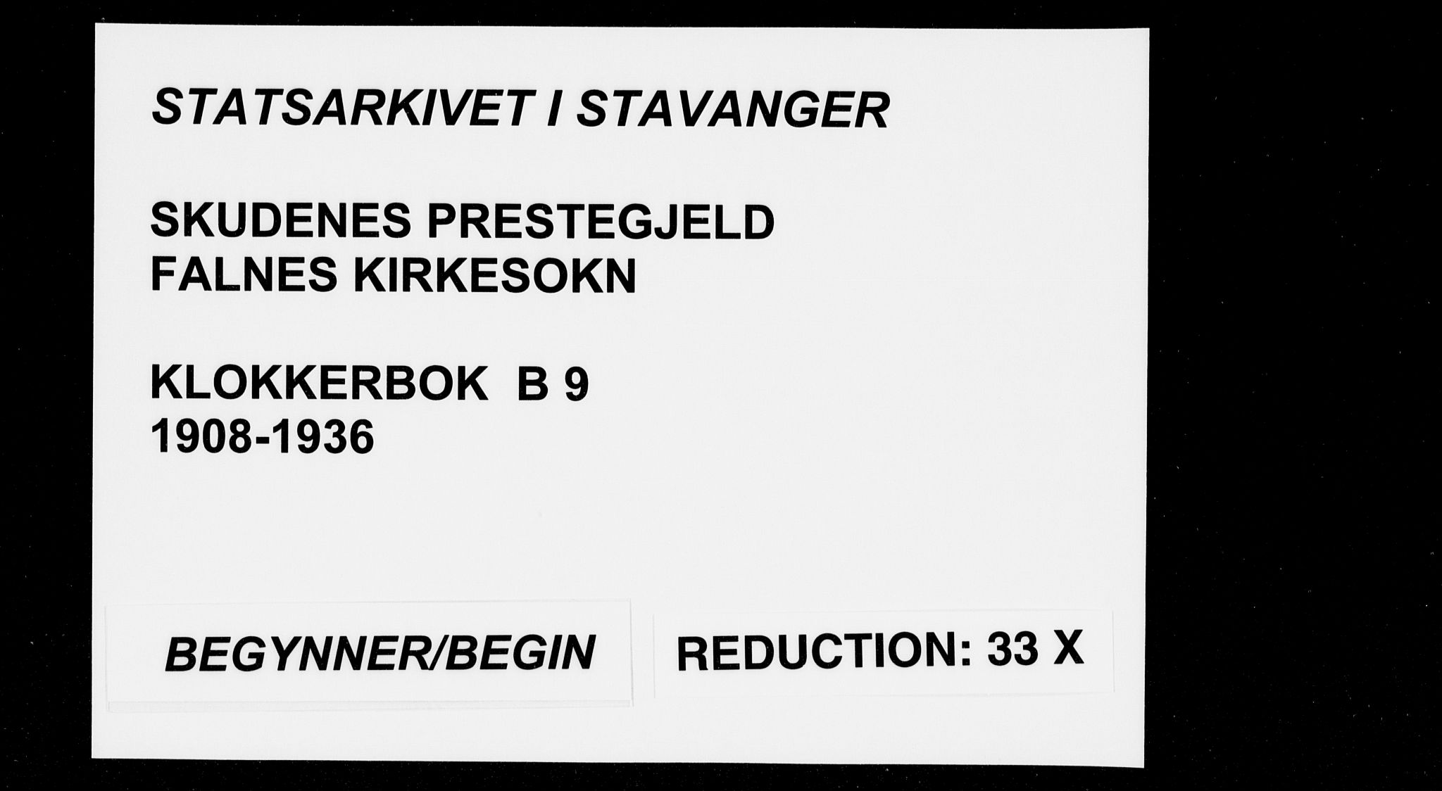 Skudenes sokneprestkontor, AV/SAST-A -101849/H/Ha/Hab/L0009: Klokkerbok nr. B 9, 1908-1936