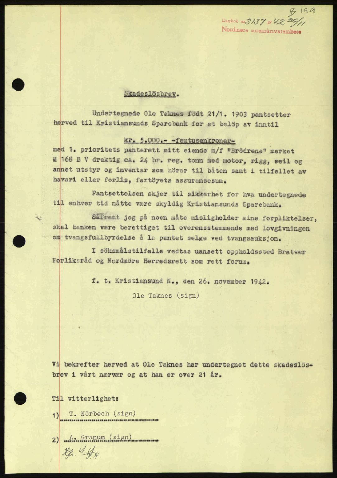 Nordmøre sorenskriveri, SAT/A-4132/1/2/2Ca: Pantebok nr. B90, 1942-1943, Dagboknr: 3137/1942