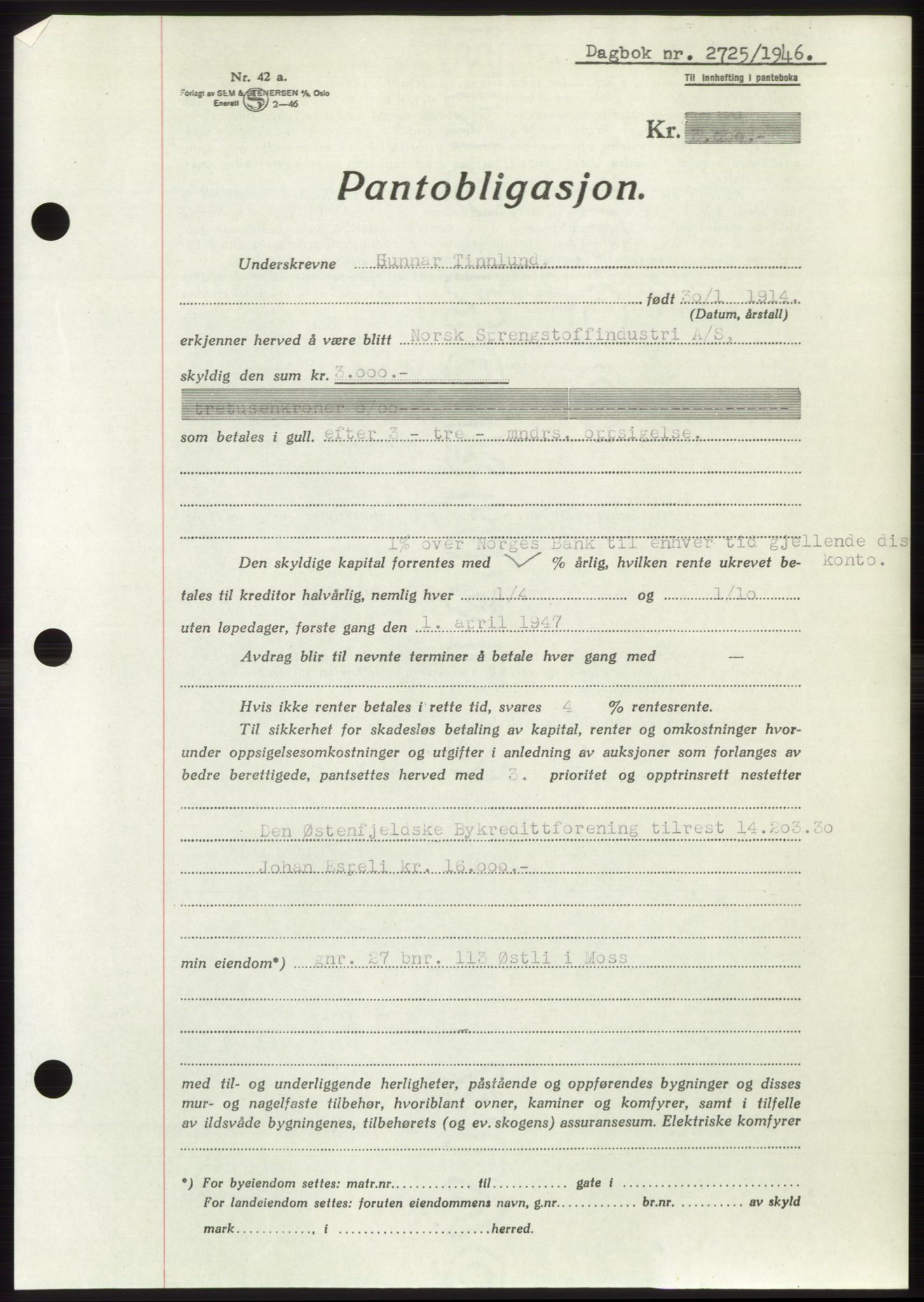 Moss sorenskriveri, SAO/A-10168: Pantebok nr. B16, 1946-1947, Dagboknr: 2725/1946