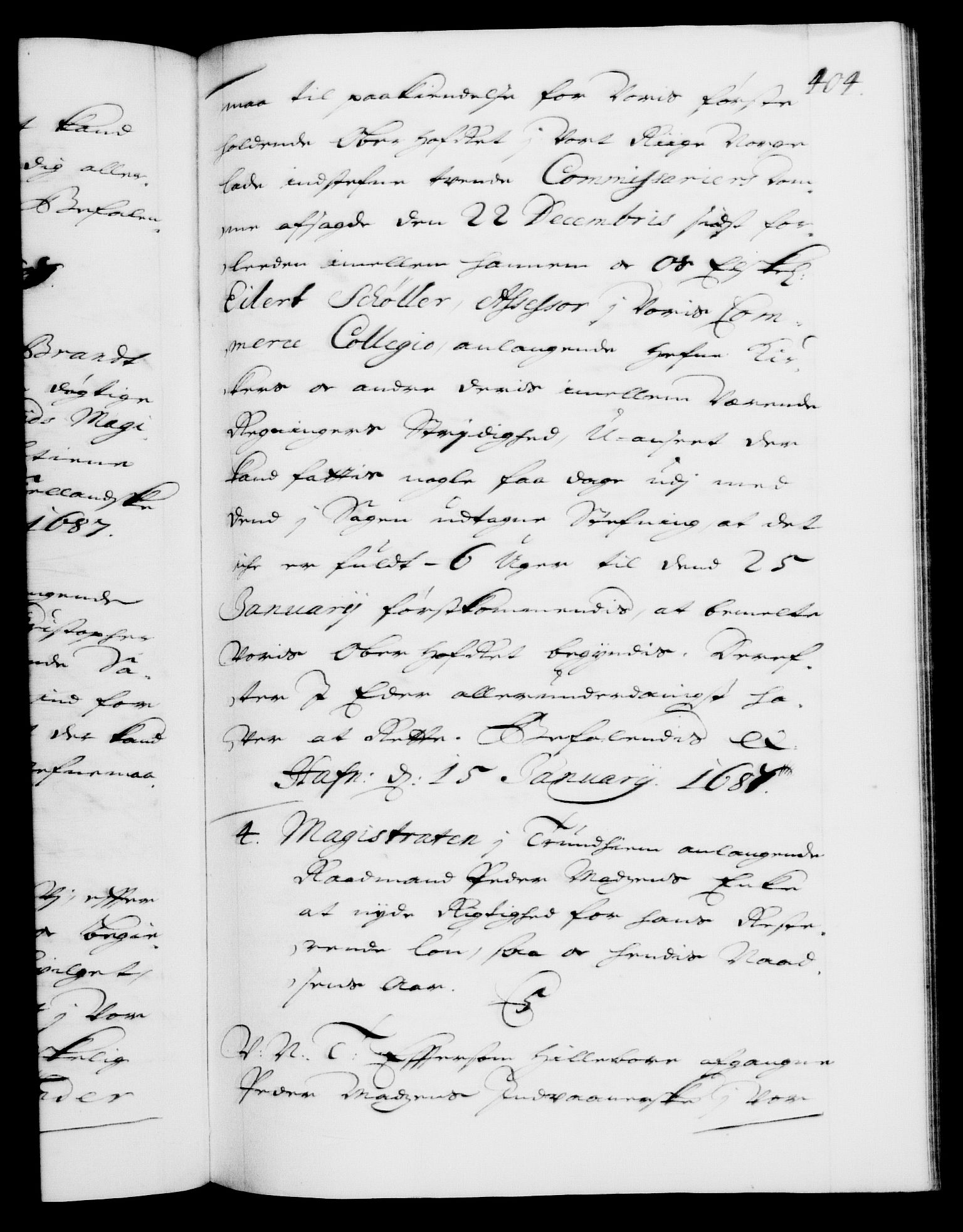 Danske Kanselli 1572-1799, AV/RA-EA-3023/F/Fc/Fca/Fcab/L0013: Norske tegnelser (mikrofilm), 1684-1687, s. 404a