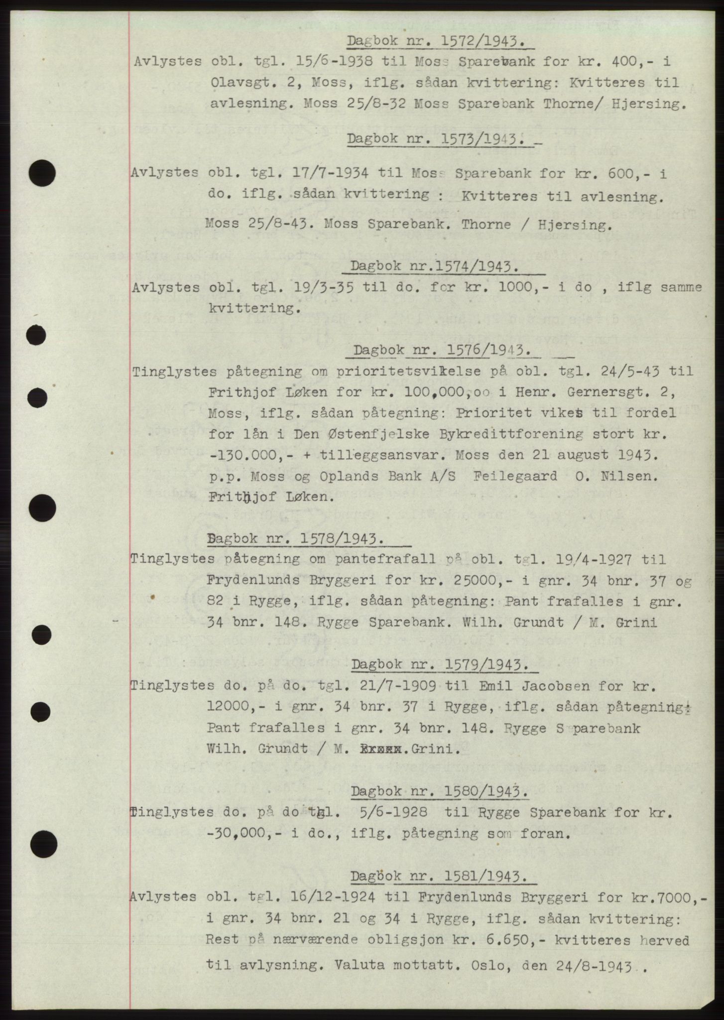 Moss sorenskriveri, SAO/A-10168: Pantebok nr. C10, 1938-1950, Dagboknr: 1572/1943