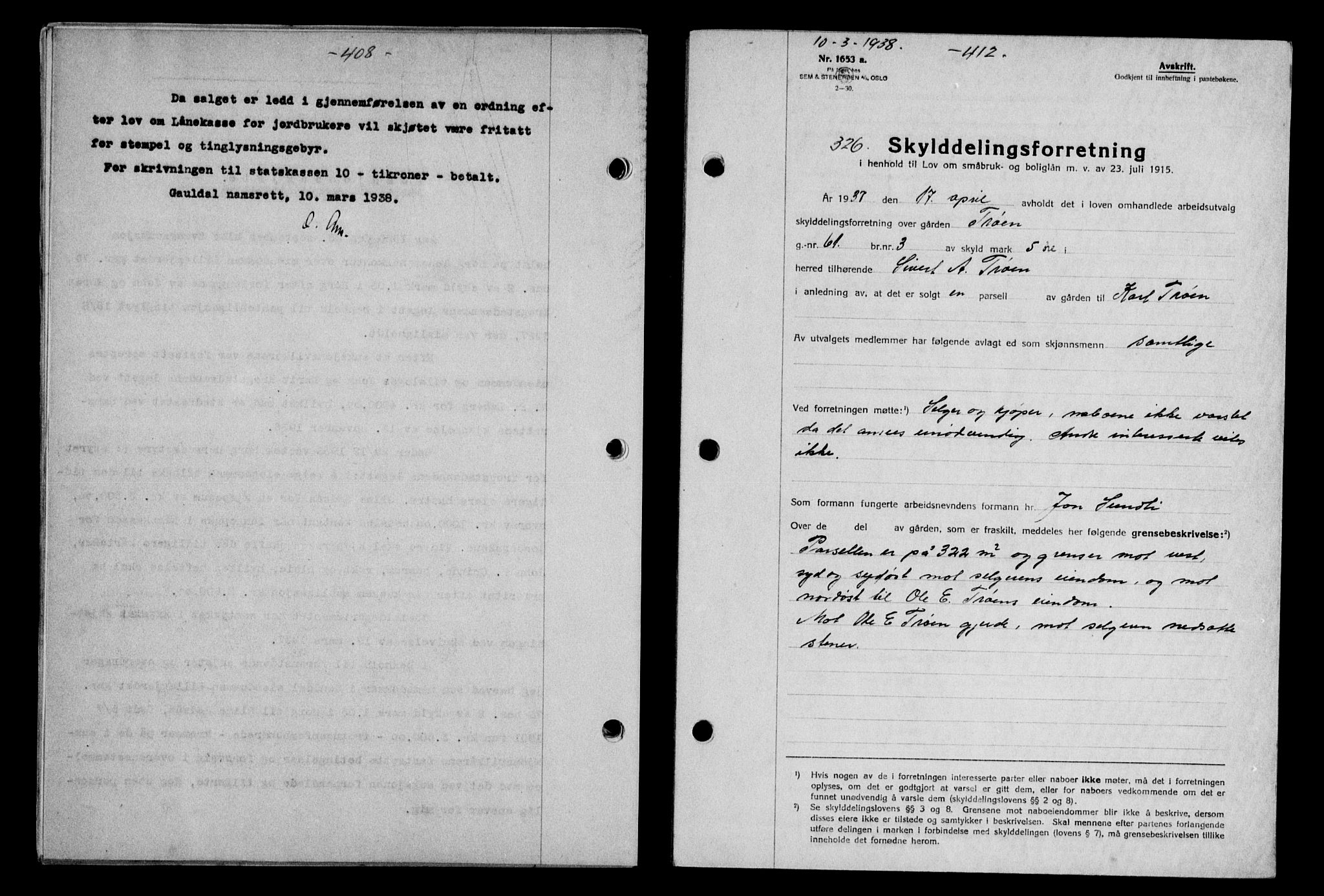 Gauldal sorenskriveri, SAT/A-0014/1/2/2C/L0048: Pantebok nr. 51-52, 1937-1938, s. 408, Dagboknr: 326/1938