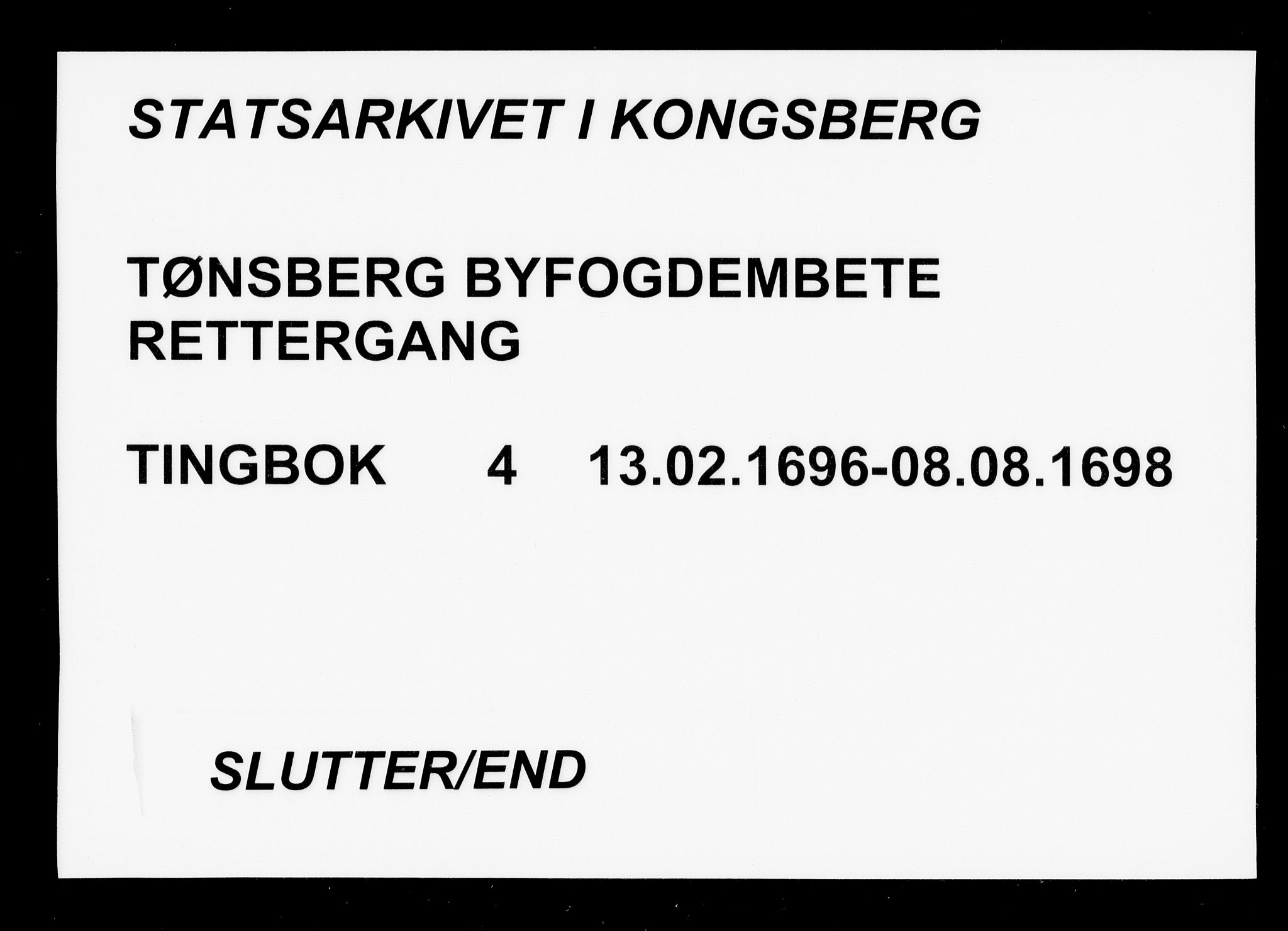 Tønsberg byfogd, SAKO/A-224/F/Fa/L0004: Tingbok, 1696-1698