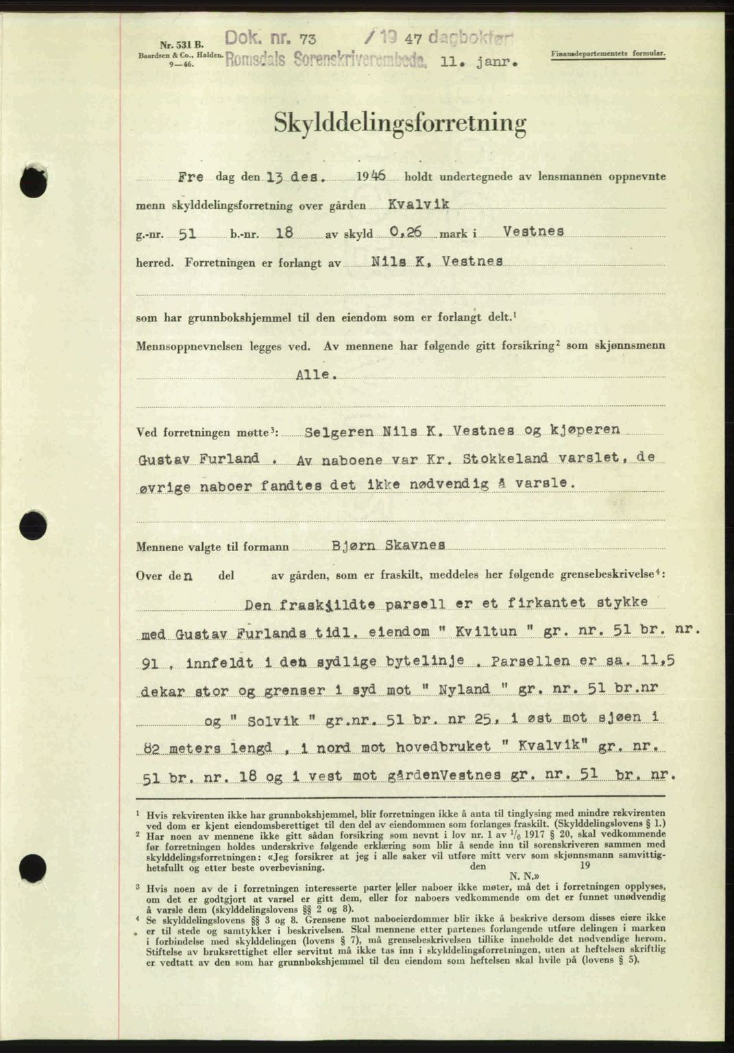 Romsdal sorenskriveri, AV/SAT-A-4149/1/2/2C: Pantebok nr. A22, 1947-1947, Dagboknr: 73/1947