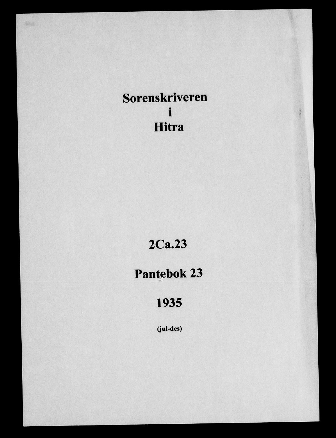 Hitra sorenskriveri, AV/SAT-A-0018/2/2C/2Ca/L0023: Pantebok nr. 23, 1935-1935