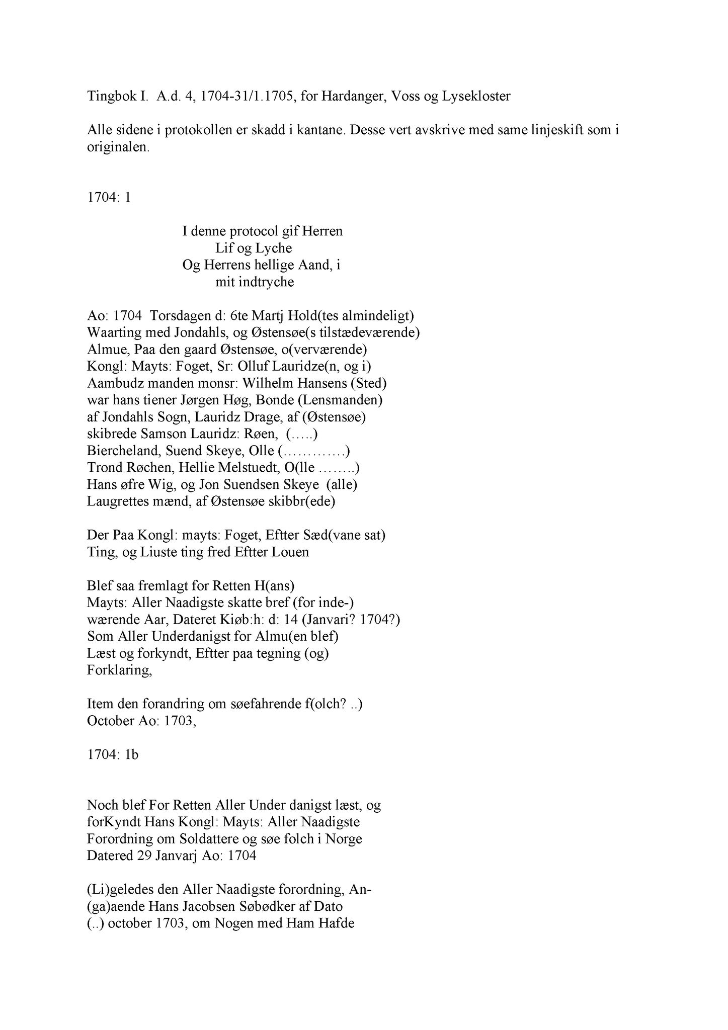 Samling av fulltekstavskrifter, SAB/FULLTEKST/A/12/0079: Hardanger og Voss sorenskriveri, tingbok nr. Ad 4 for Hardanger, Voss og Lysekloster, 1704-1705