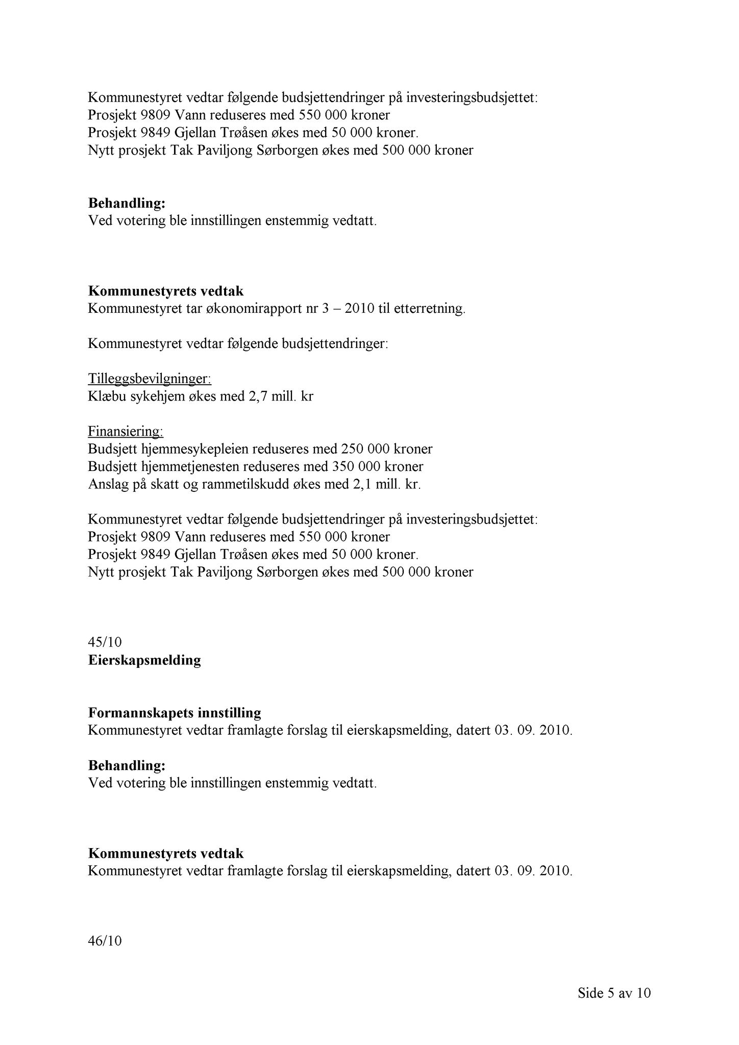 Klæbu Kommune, TRKO/KK/01-KS/L003: Kommunestyret - Møtedokumenter, 2010, s. 1167