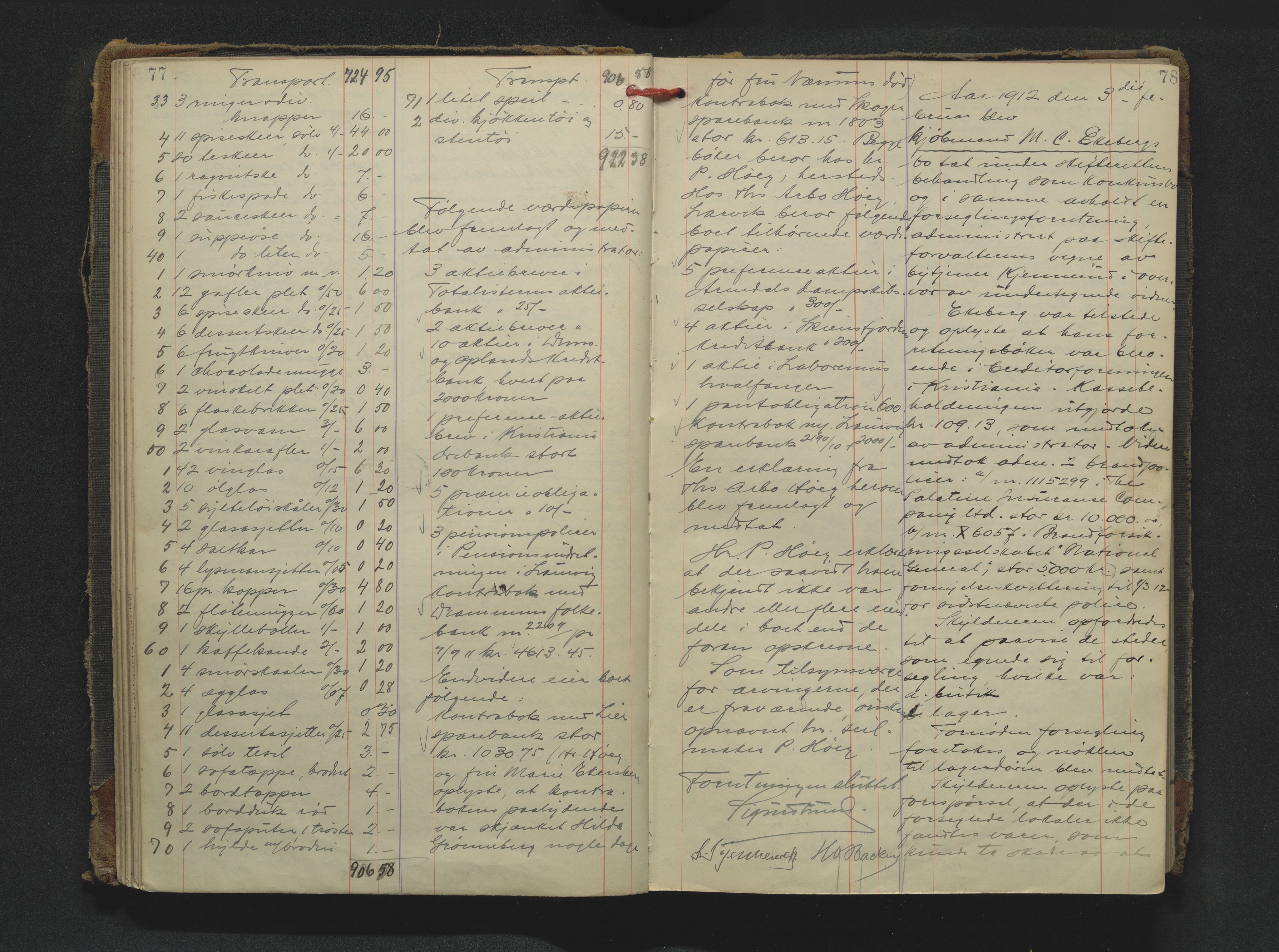 Drammen byfogd, AV/SAKO-A-222/H/Hb/Hbb/L0011: Registreringsprotokoll., 1908-1926, s. 77-78