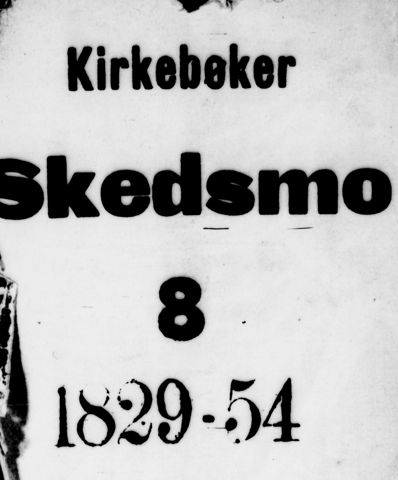 Skedsmo prestekontor Kirkebøker, SAO/A-10033a/G/Ga/L0001: Klokkerbok nr. I 1, 1830-1854