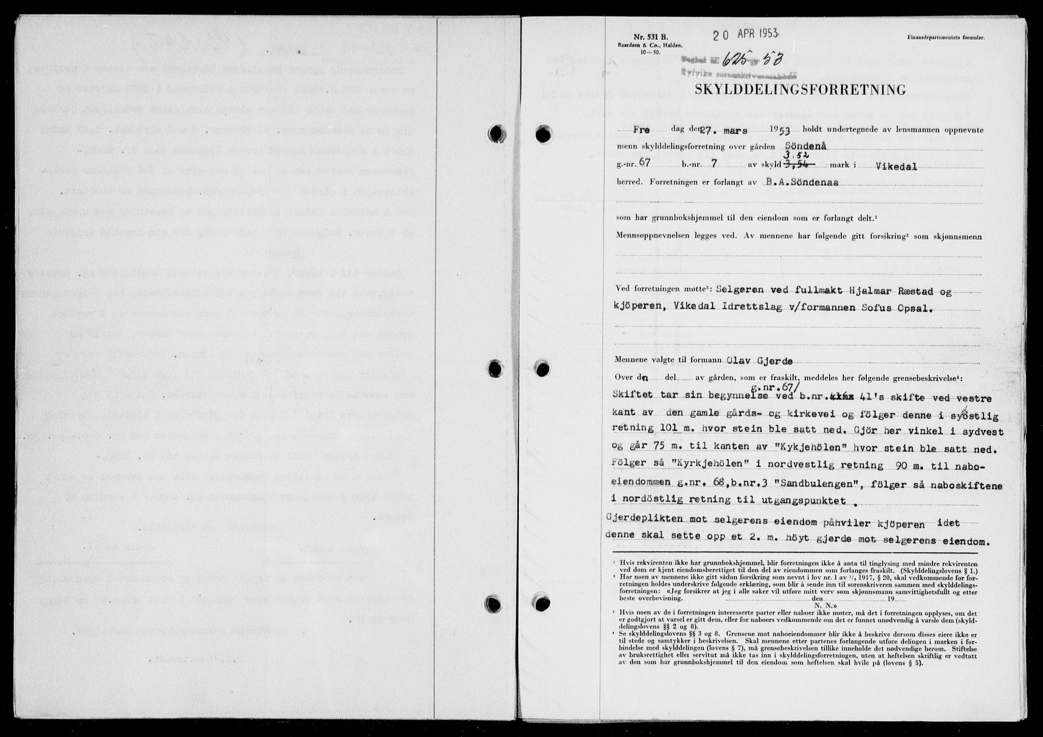 Ryfylke tingrett, SAST/A-100055/001/II/IIB/L0120: Pantebok nr. 99, 1952-1953, Dagboknr: 625/1953
