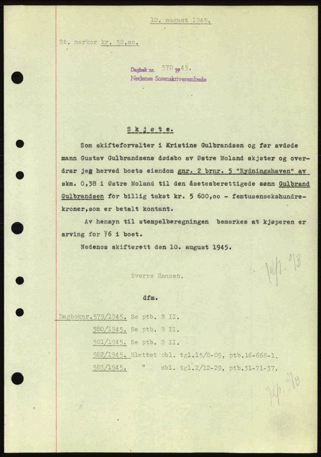 Nedenes sorenskriveri, SAK/1221-0006/G/Gb/Gba/L0052: Pantebok nr. A6a, 1944-1945, Dagboknr: 578/1945