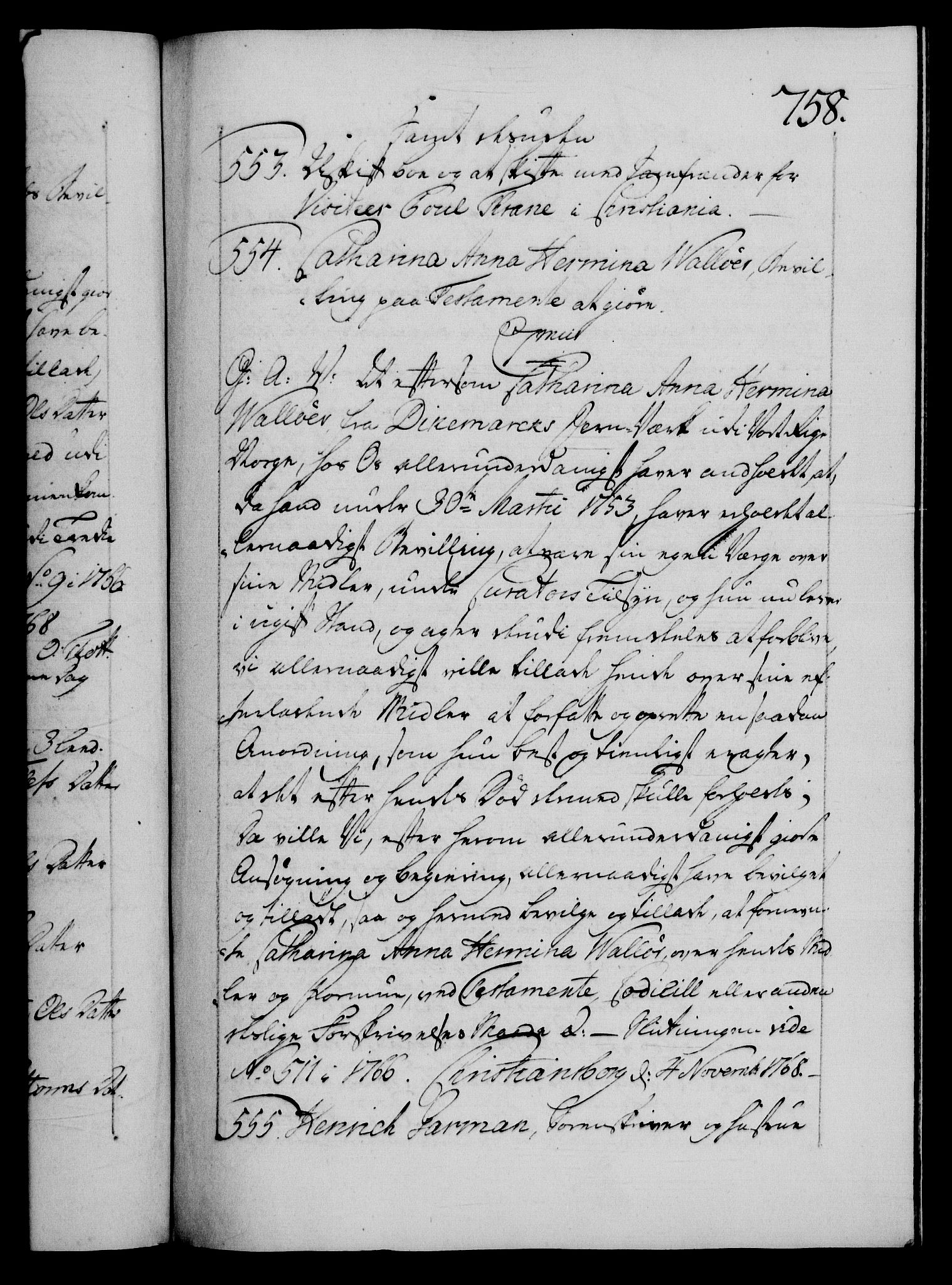 Danske Kanselli 1572-1799, RA/EA-3023/F/Fc/Fca/Fcaa/L0043: Norske registre, 1766-1768, s. 758a