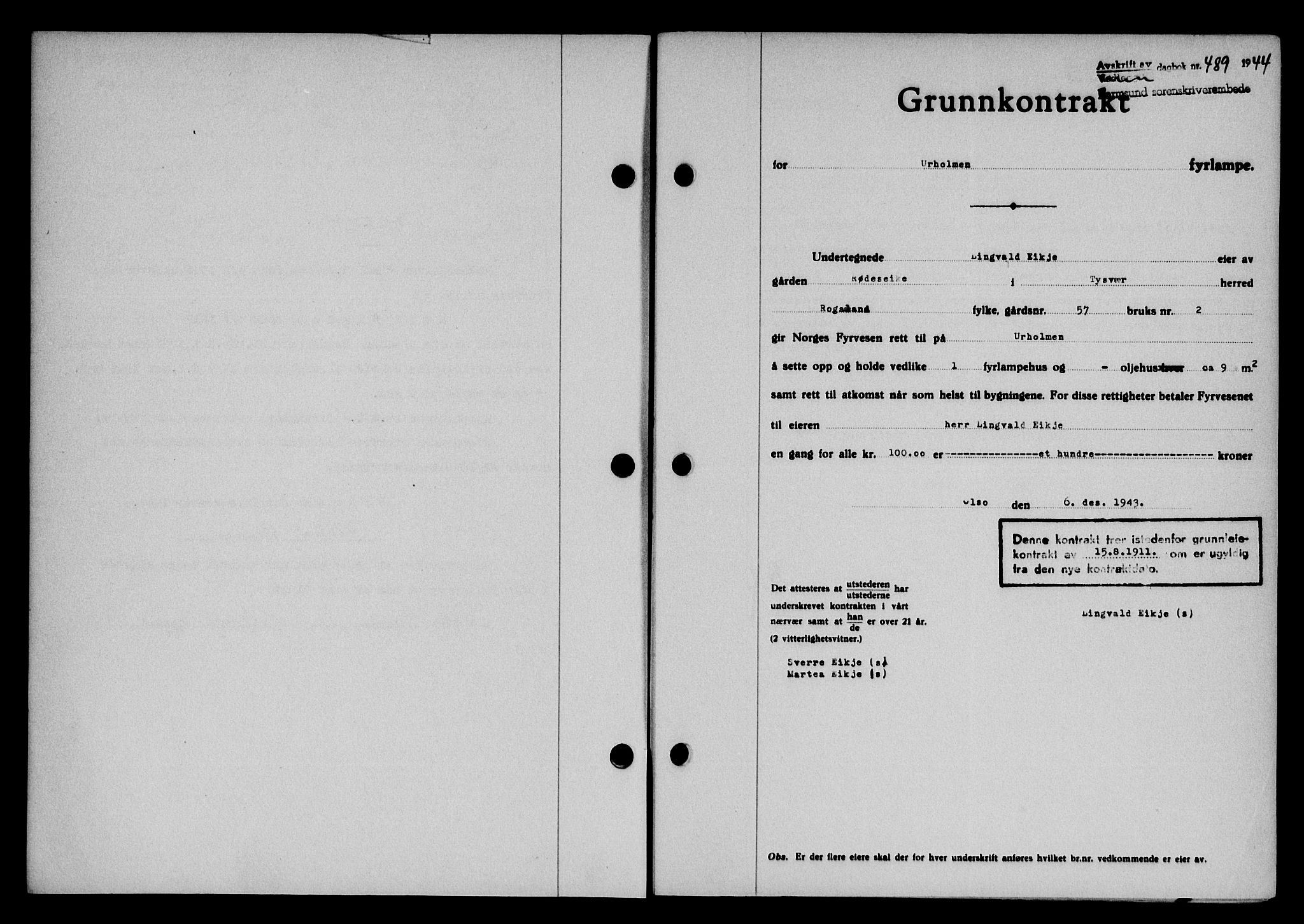 Karmsund sorenskriveri, SAST/A-100311/01/II/IIB/L0081: Pantebok nr. 62A, 1943-1944, Dagboknr: 489/1944