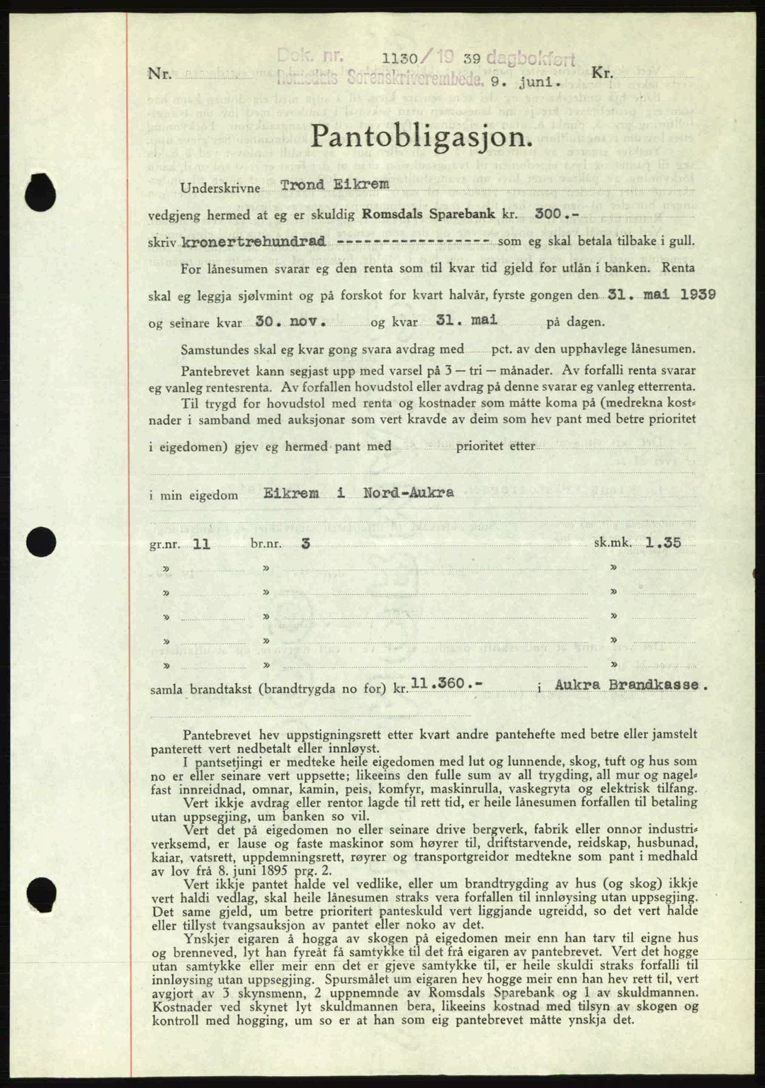 Romsdal sorenskriveri, SAT/A-4149/1/2/2C: Pantebok nr. B1, 1936-1939, Dagboknr: 1130/1939