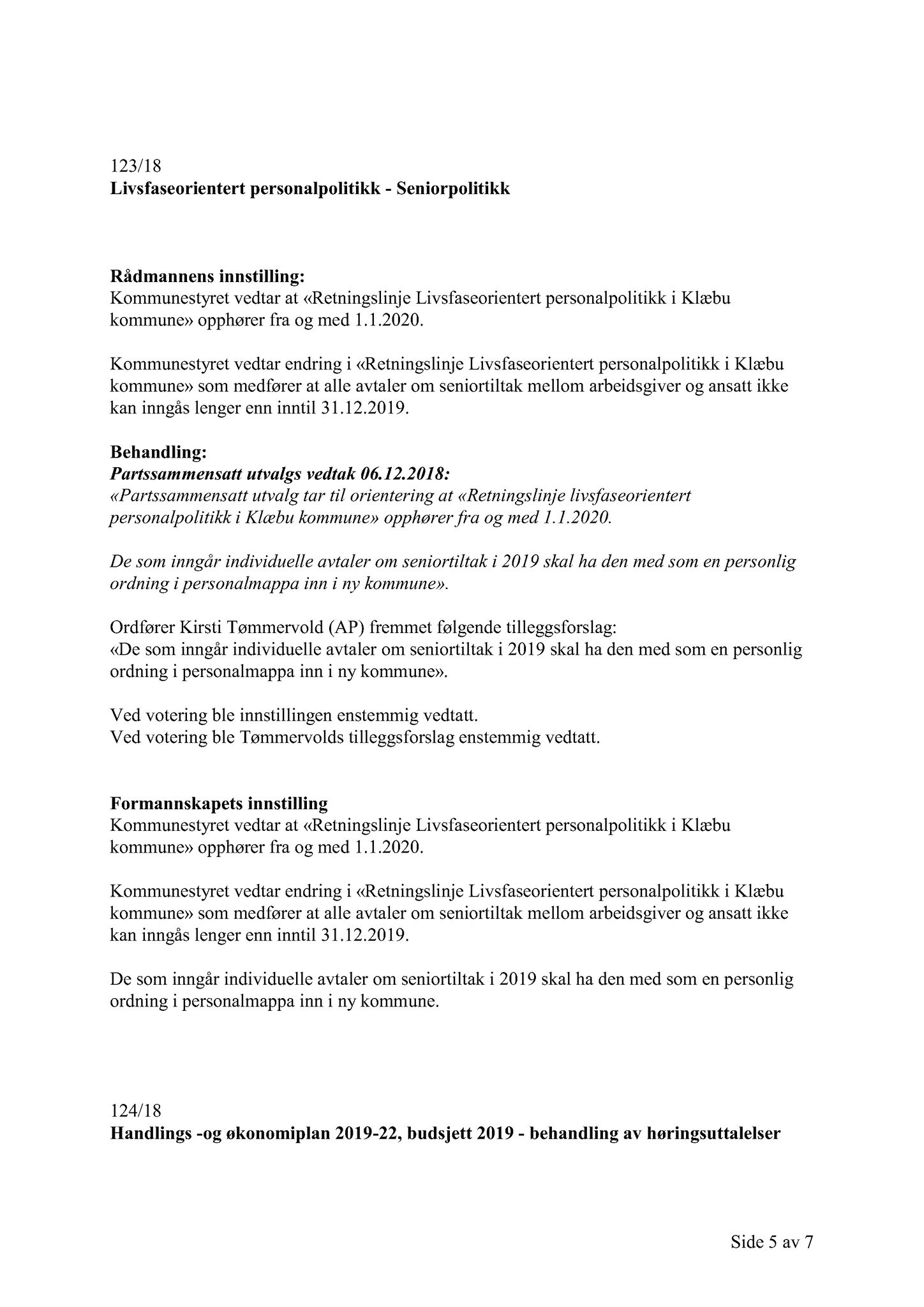 Klæbu Kommune, TRKO/KK/02-FS/L011: Formannsskapet - Møtedokumenter, 2018, s. 3260