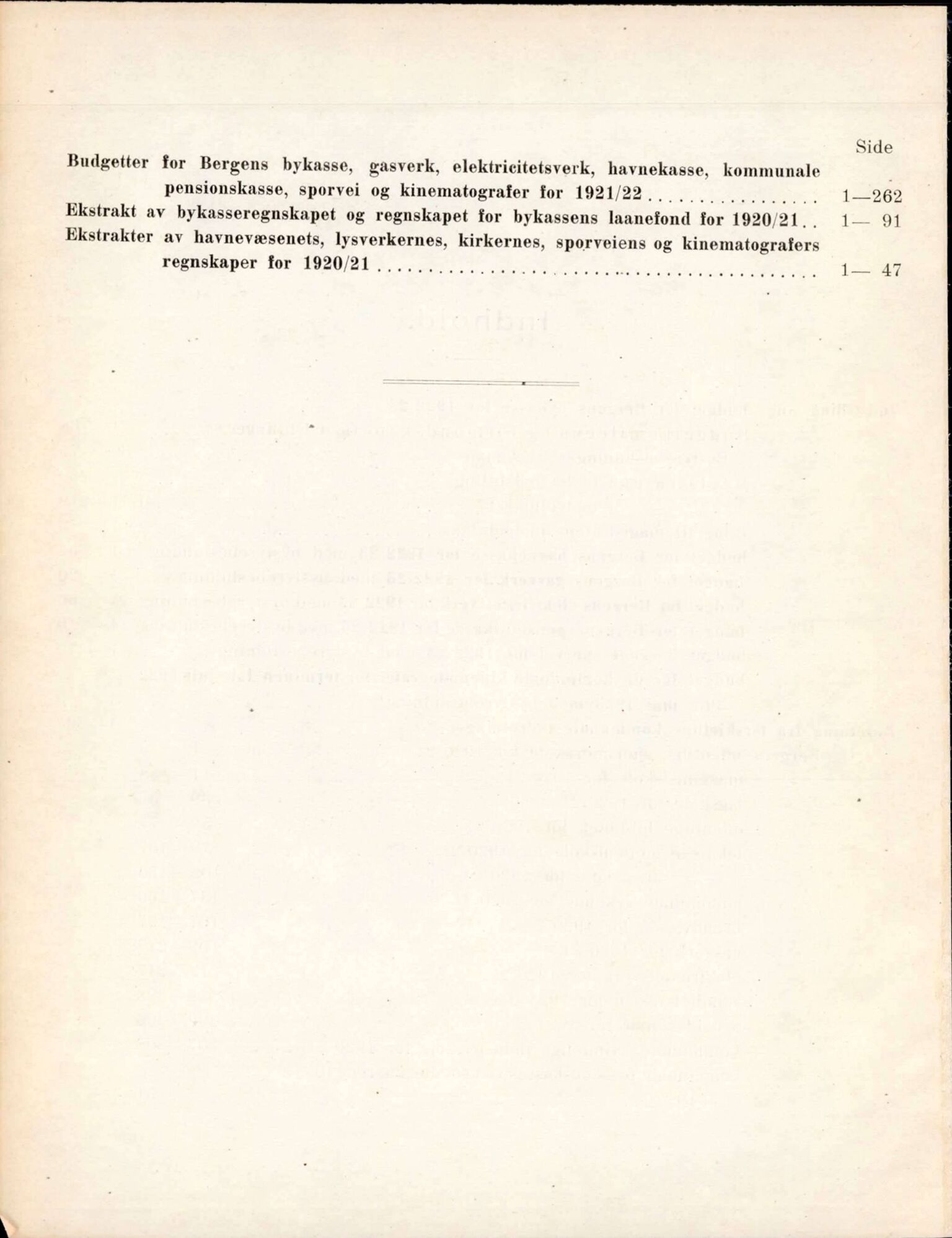 Bergen kommune. Formannskapet, BBA/A-0003/Ad/L0105: Bergens Kommuneforhandlinger, bind II, 1921-1922