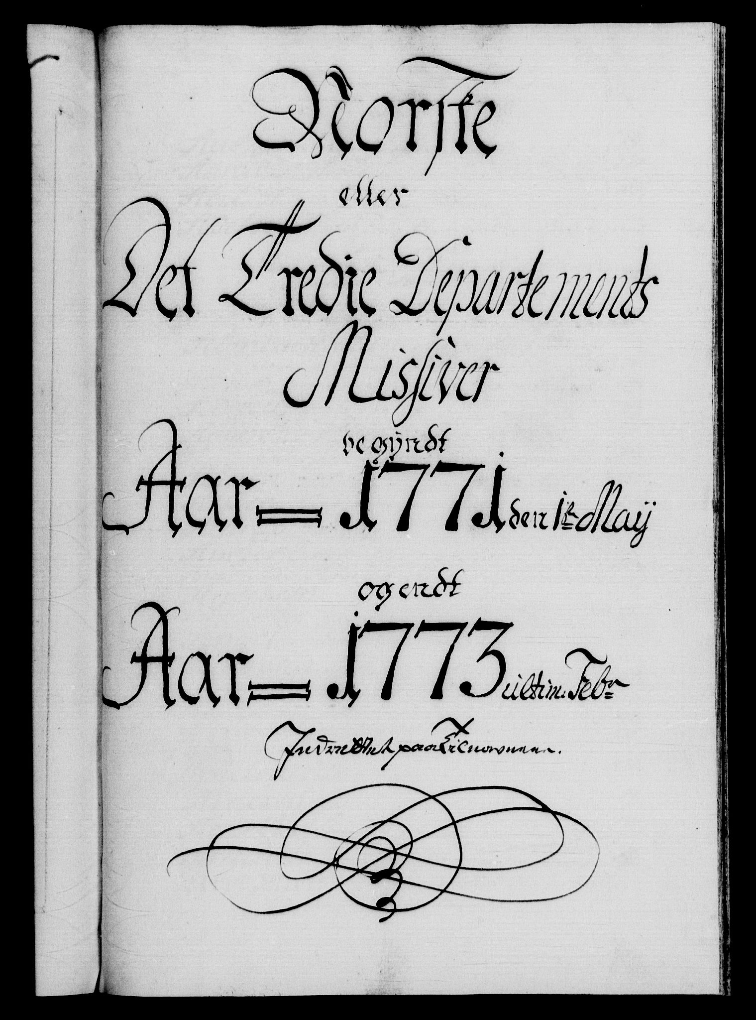 Danske Kanselli 1572-1799, RA/EA-3023/F/Fc/Fca/Fcab/L0040: Norske tegnelser "Norske eller 3. depts. missiver", 1771-1773
