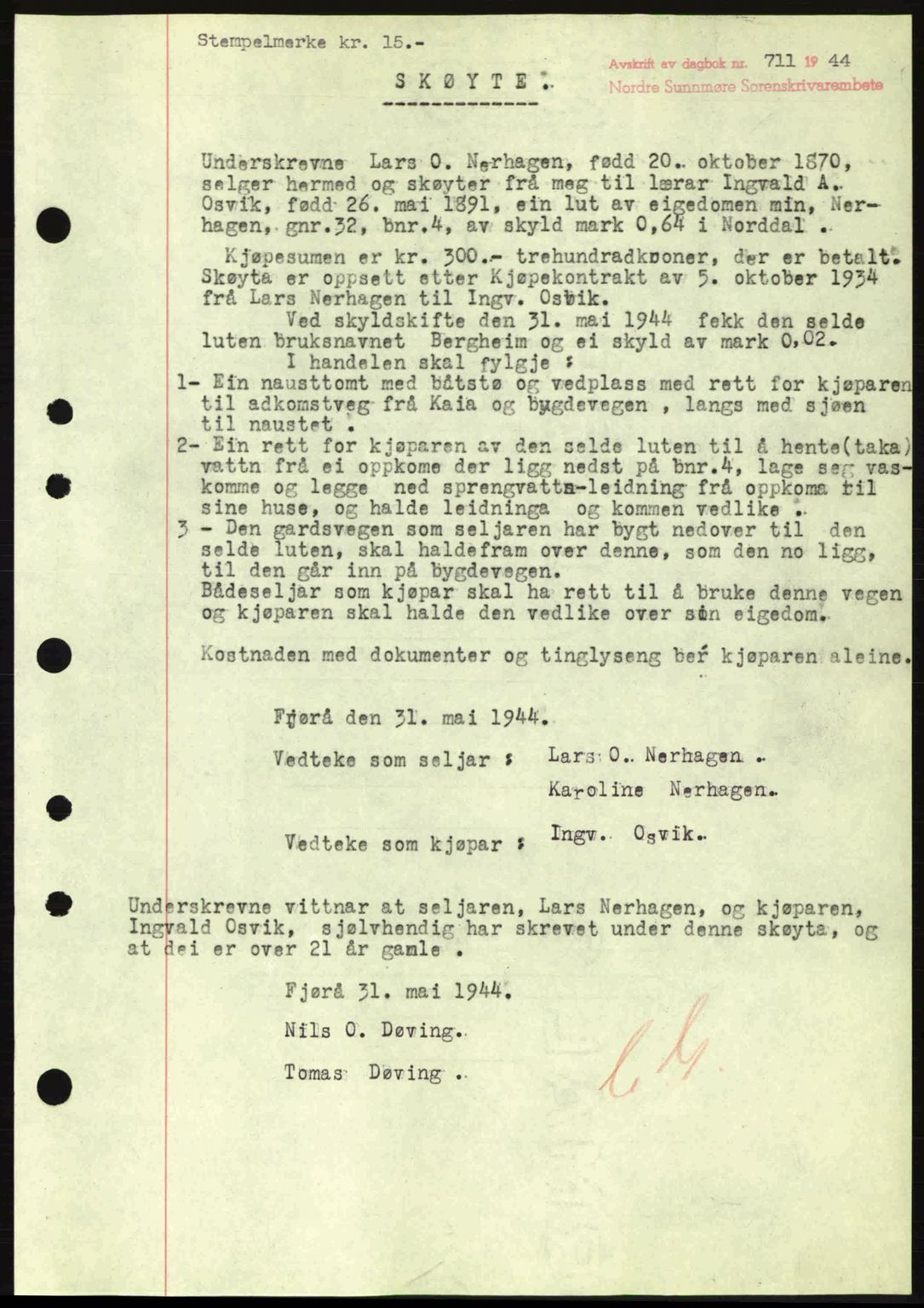 Nordre Sunnmøre sorenskriveri, SAT/A-0006/1/2/2C/2Ca: Pantebok nr. A18, 1944-1944, Dagboknr: 711/1944