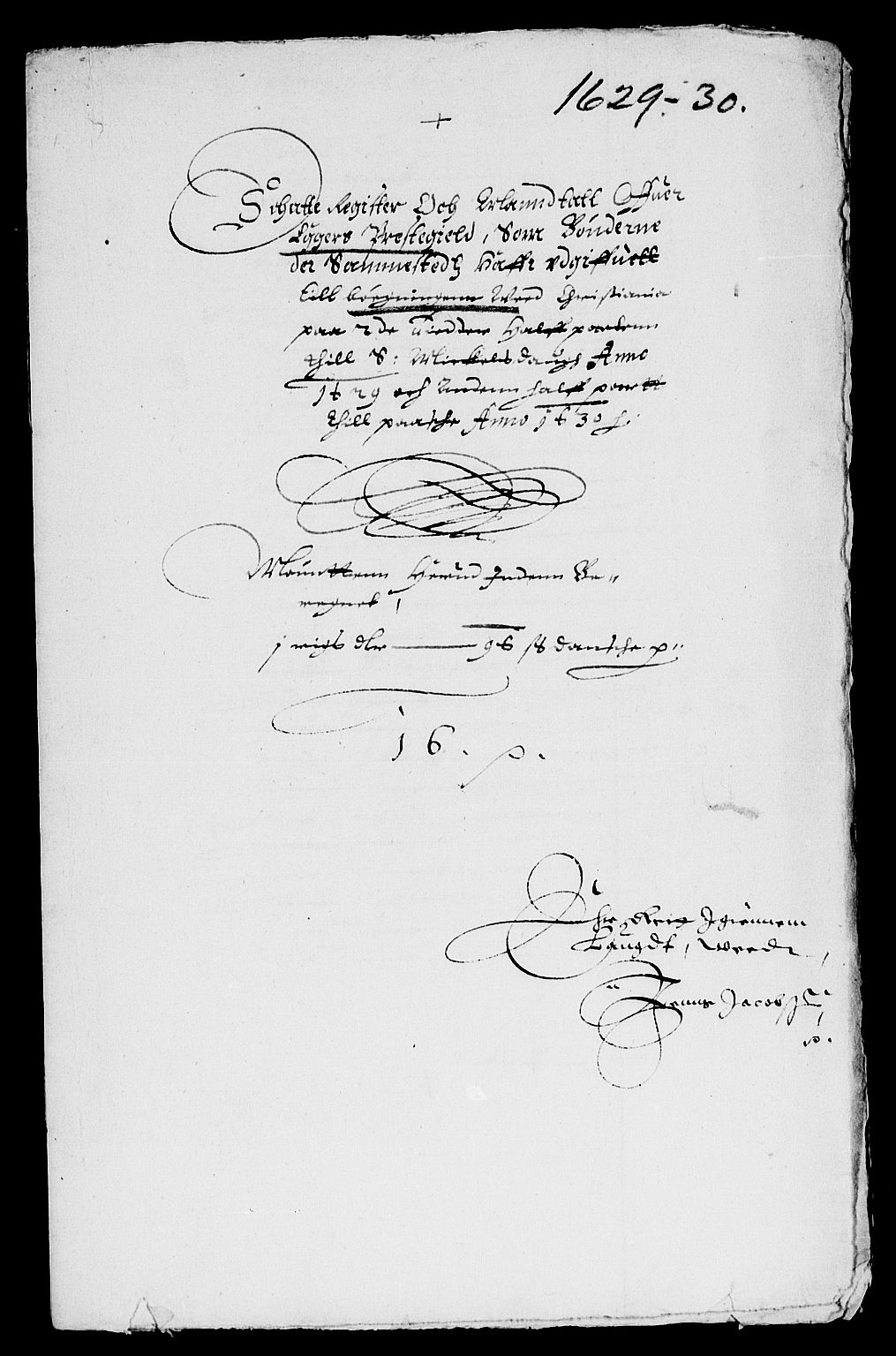 Rentekammeret inntil 1814, Reviderte regnskaper, Lensregnskaper, AV/RA-EA-5023/R/Rb/Rba/L0097: Akershus len, 1629-1630