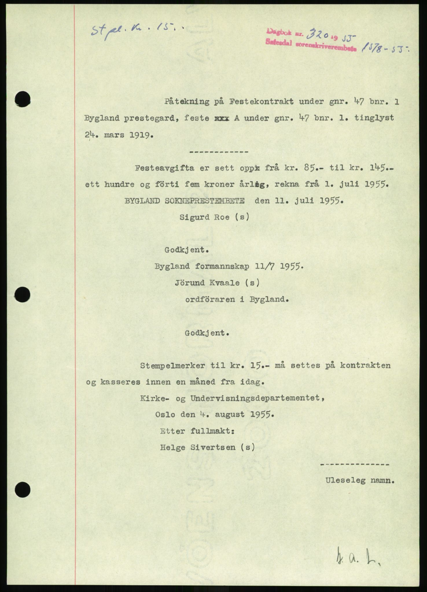 Setesdal sorenskriveri, SAK/1221-0011/G/Gb/L0052: Pantebok nr. B 40, 1954-1955, Dagboknr: 320/1955