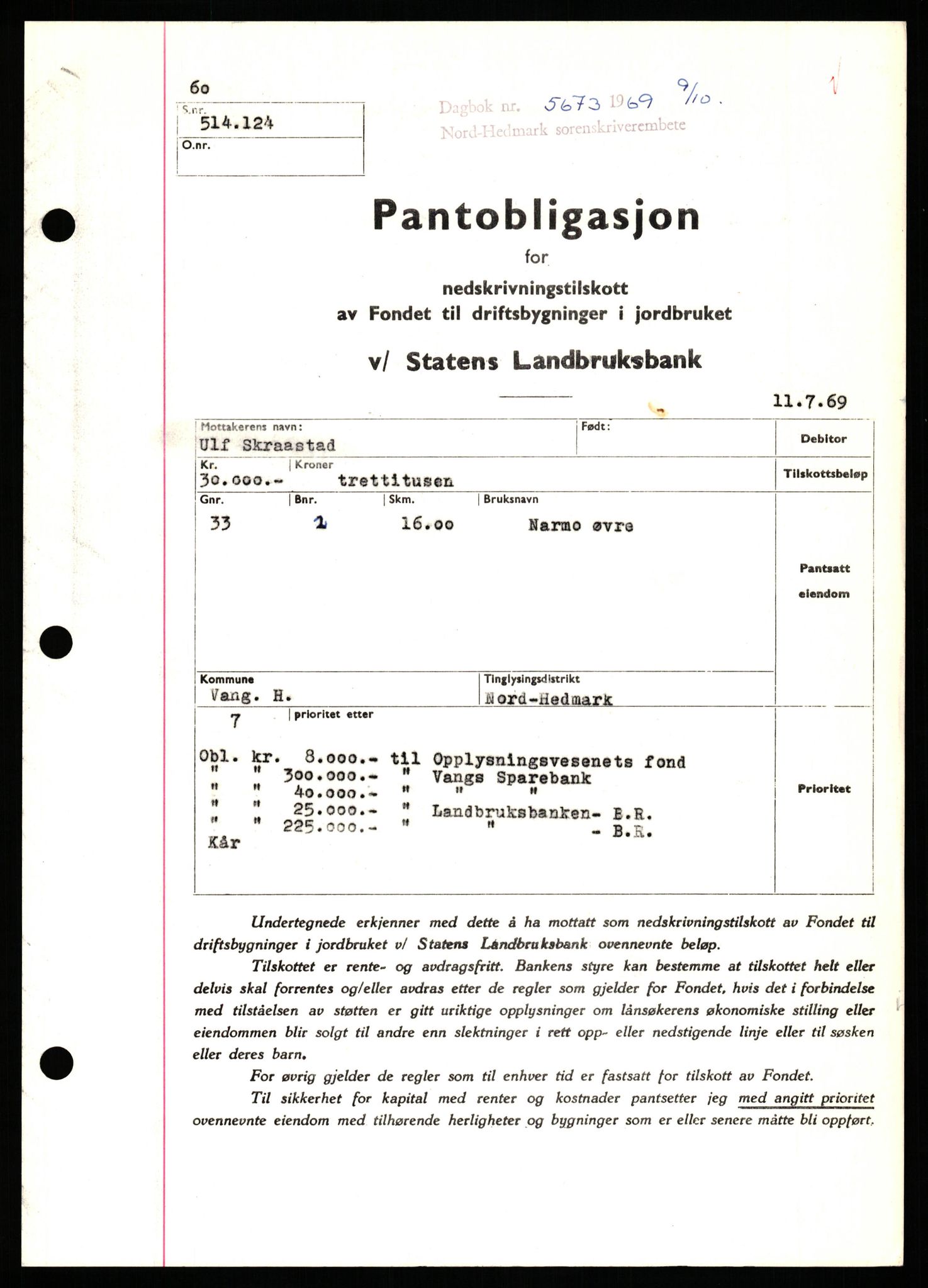 Nord-Hedmark sorenskriveri, SAH/TING-012/H/Hb/Hbf/L0081: Pantebok nr. B81, 1969-1969, Dagboknr: 5673/1969