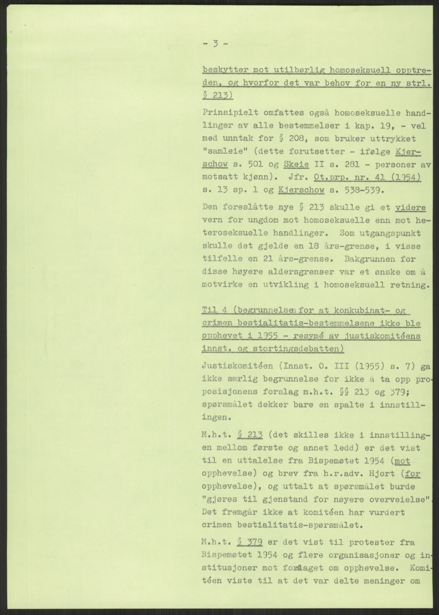 Justisdepartementet, Lovavdelingen, AV/RA-S-3212/D/De/L0029/0001: Straffeloven / Straffelovens revisjon: 5 - Ot. prp. nr.  41 - 1945: Homoseksualiet. 3 mapper, 1956-1970, s. 39
