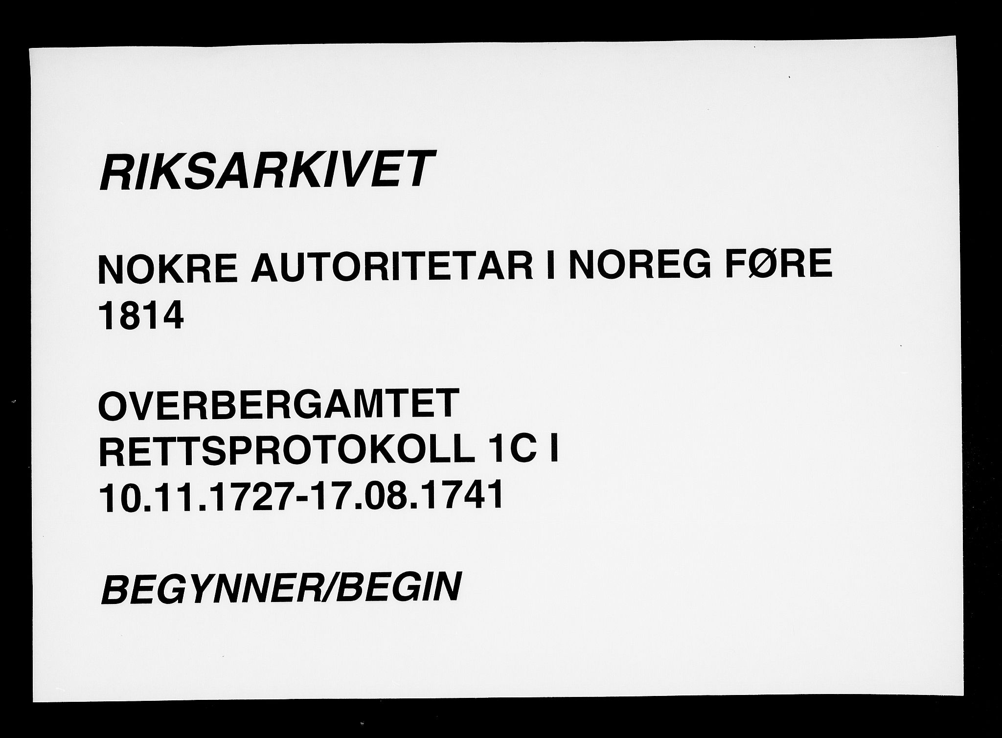 Overbergamtet 1621-1830, SAKO/EA-2885/K/Ka/L0002: Rettsprotokoll, 1727-1741