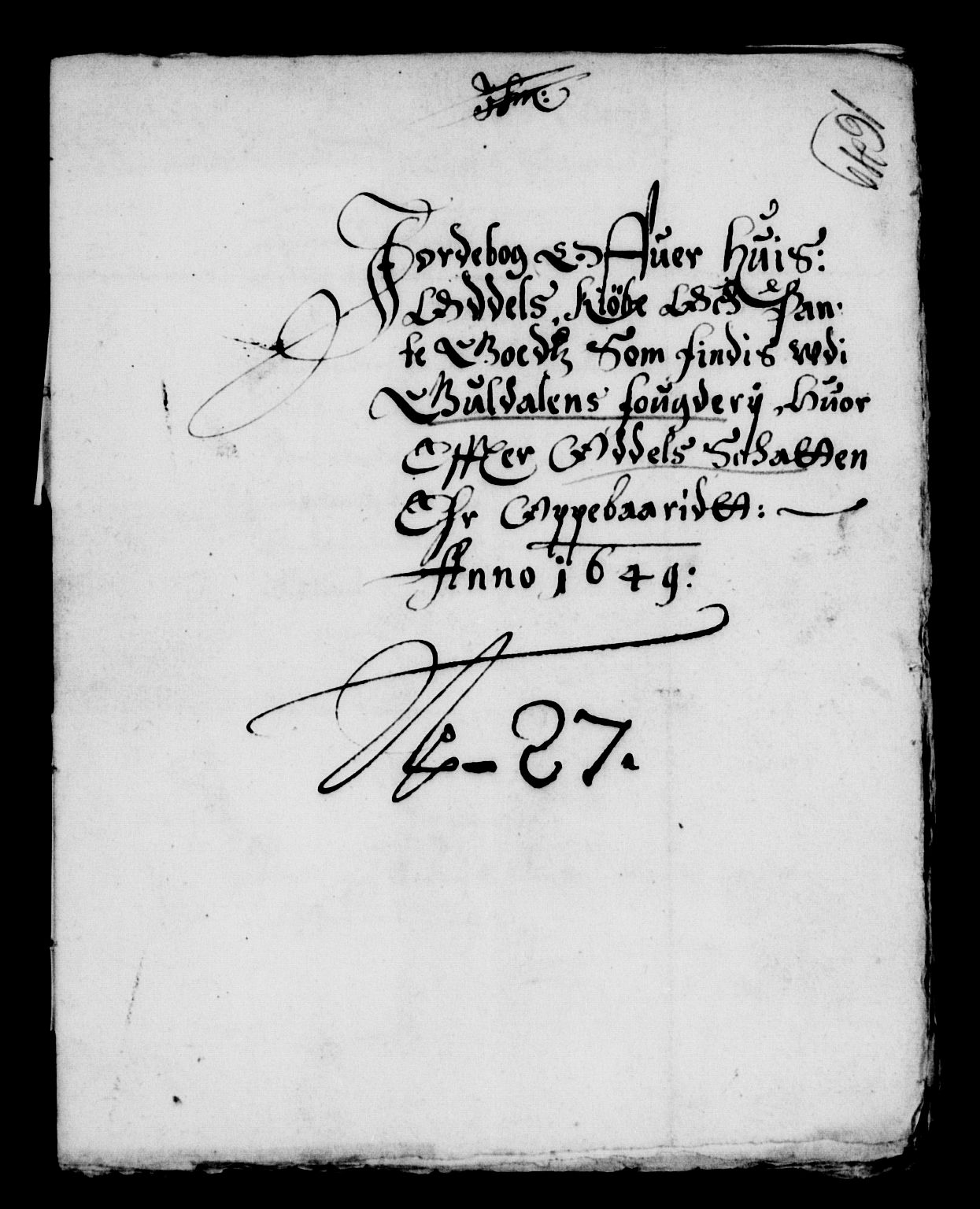 Rentekammeret inntil 1814, Reviderte regnskaper, Lensregnskaper, AV/RA-EA-5023/R/Rb/Rbw/L0097: Trondheim len, 1649