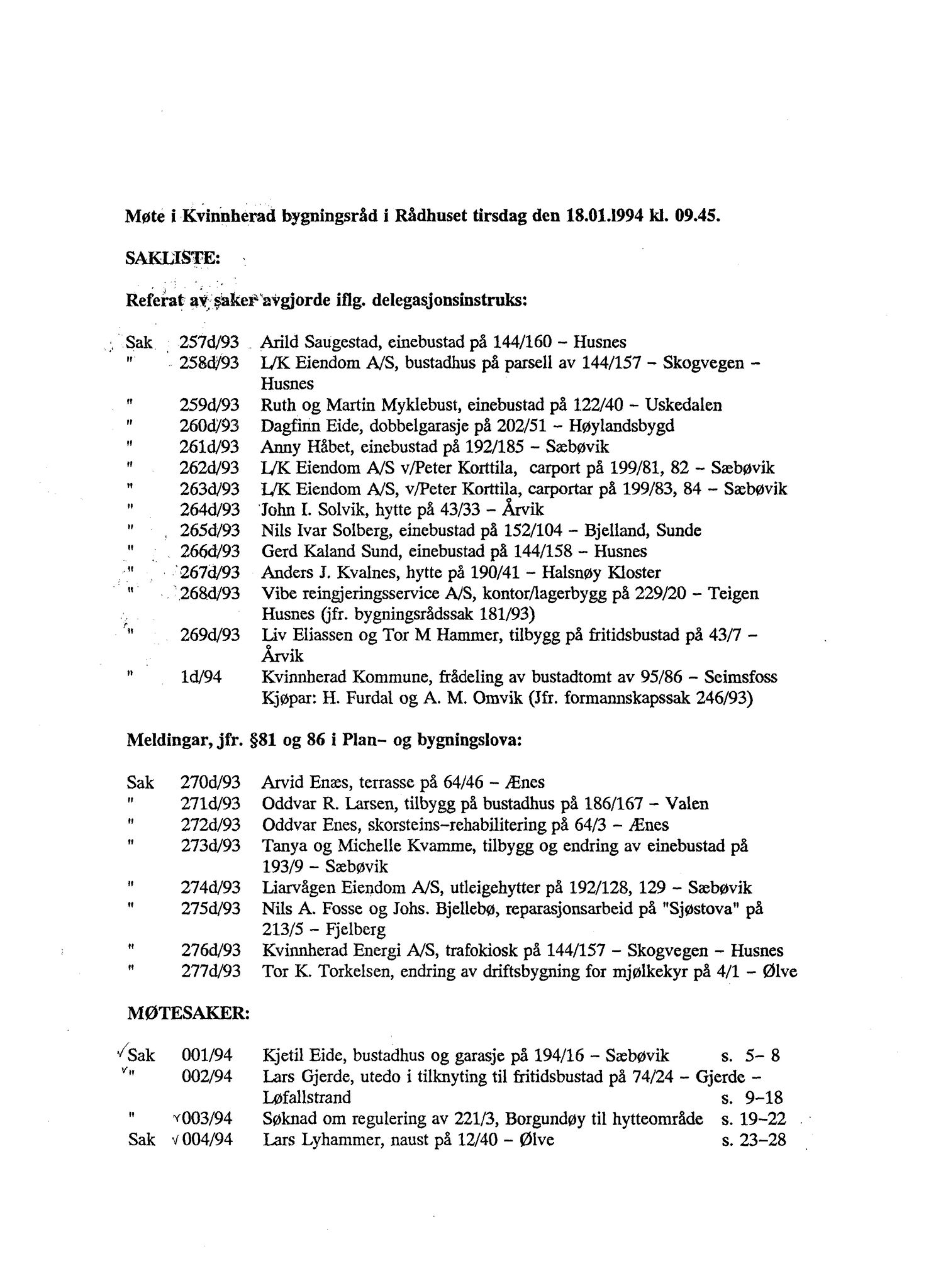 Kvinnherad kommune. Bygningsrådet , IKAH/1224-511/A/Aa/L0087: Møtebok for Kvinnherad bygningsråd, 1994