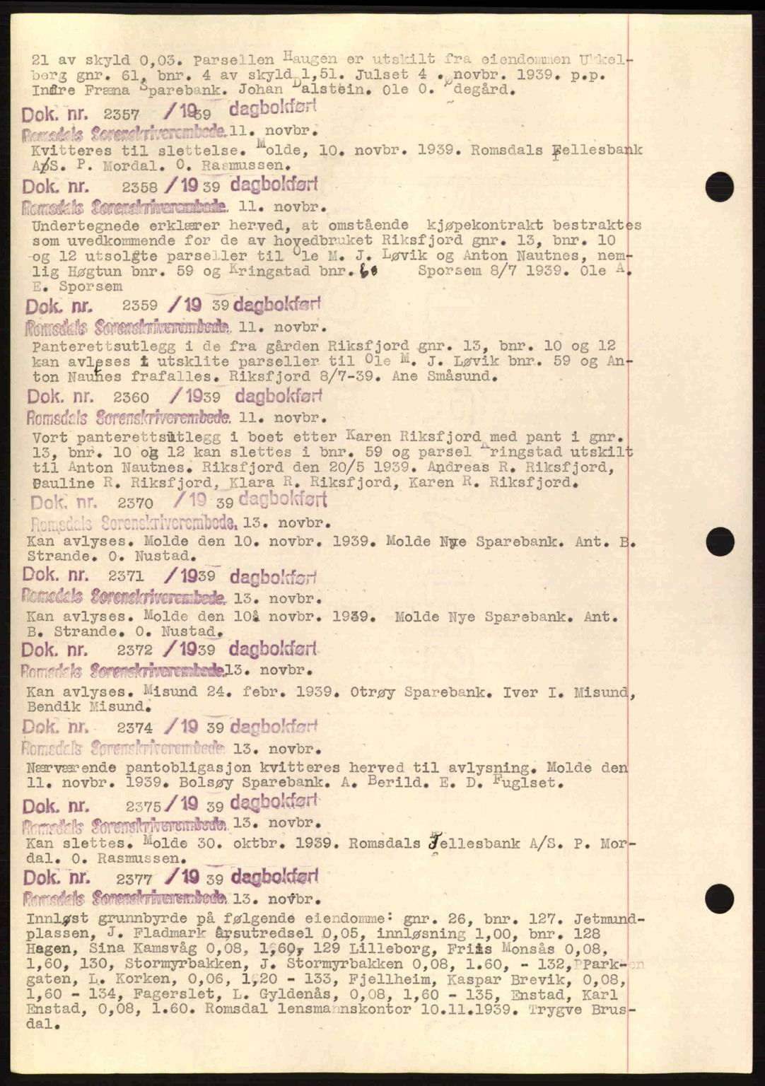 Romsdal sorenskriveri, AV/SAT-A-4149/1/2/2C: Pantebok nr. C1a, 1936-1945, Dagboknr: 2357/1939