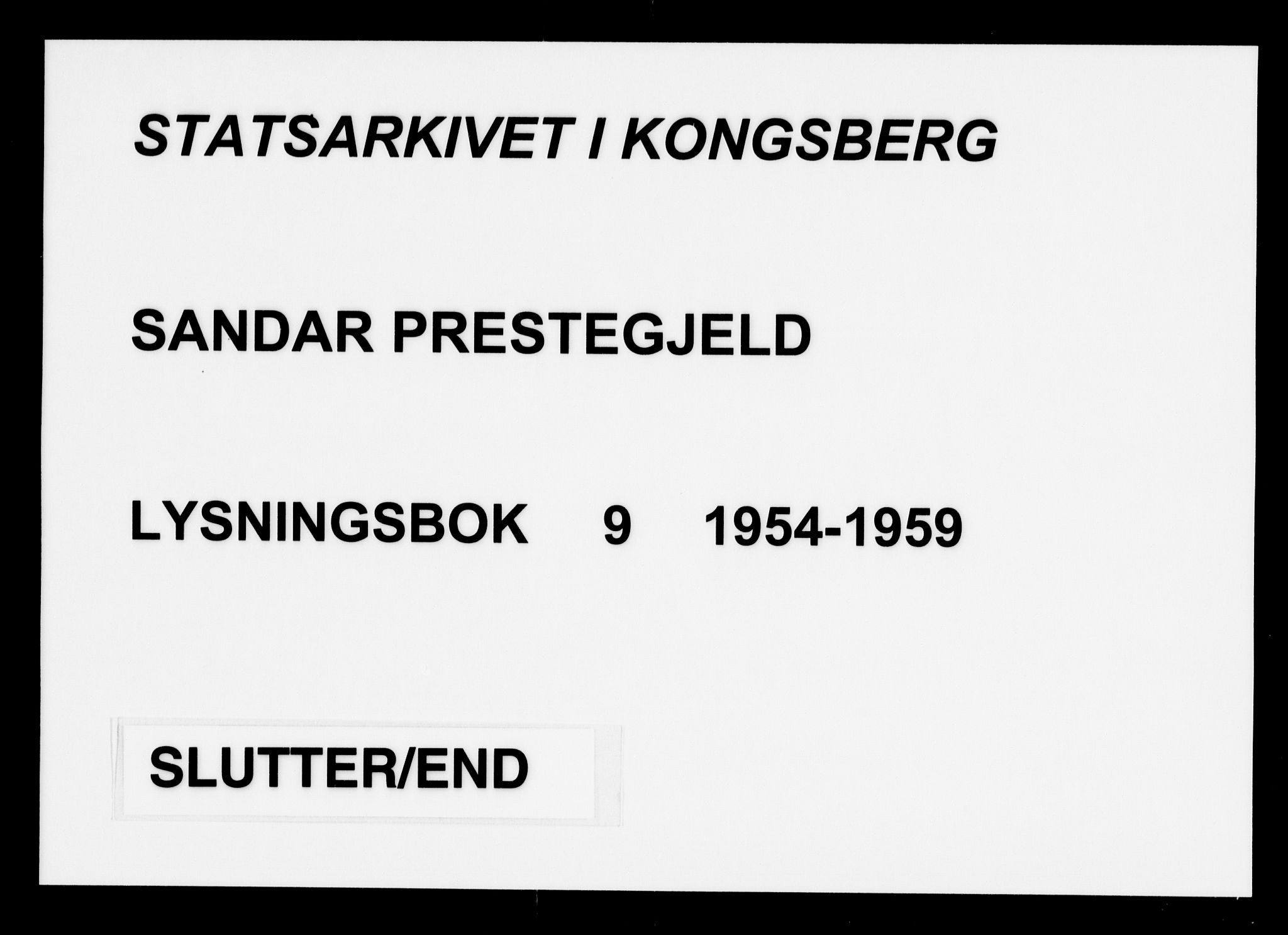 Sandar kirkebøker, AV/SAKO-A-243/H/Ha/L0009: Lysningsprotokoll nr. 9, 1954-1959