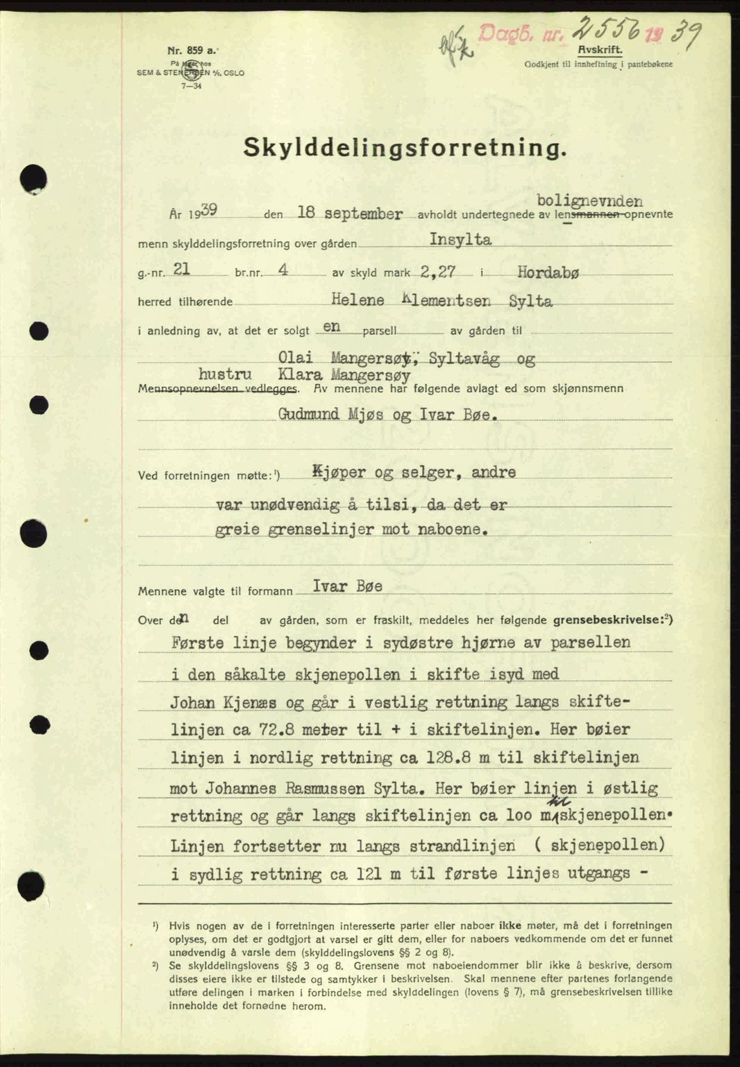 Nordhordland sorenskrivar, SAB/A-2901/1/G/Gb/Gbf/L0010: Pantebok nr. A10, 1939-1940, Dagboknr: 2556/1939