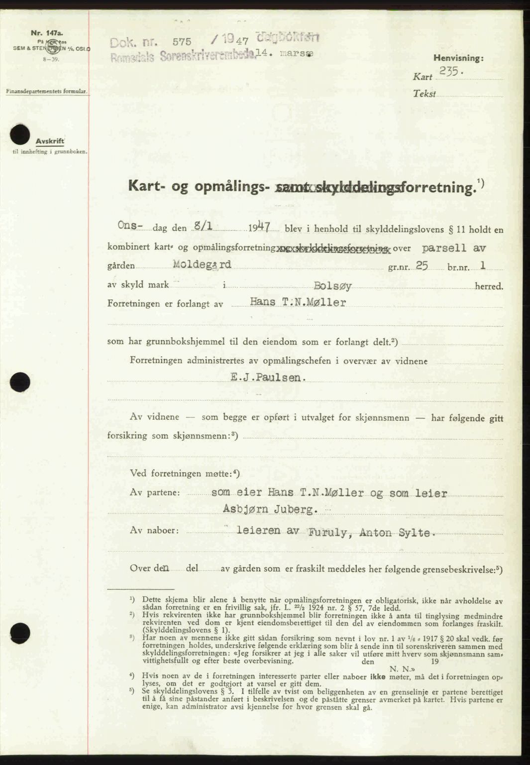 Romsdal sorenskriveri, SAT/A-4149/1/2/2C: Pantebok nr. A22, 1947-1947, Dagboknr: 575/1947
