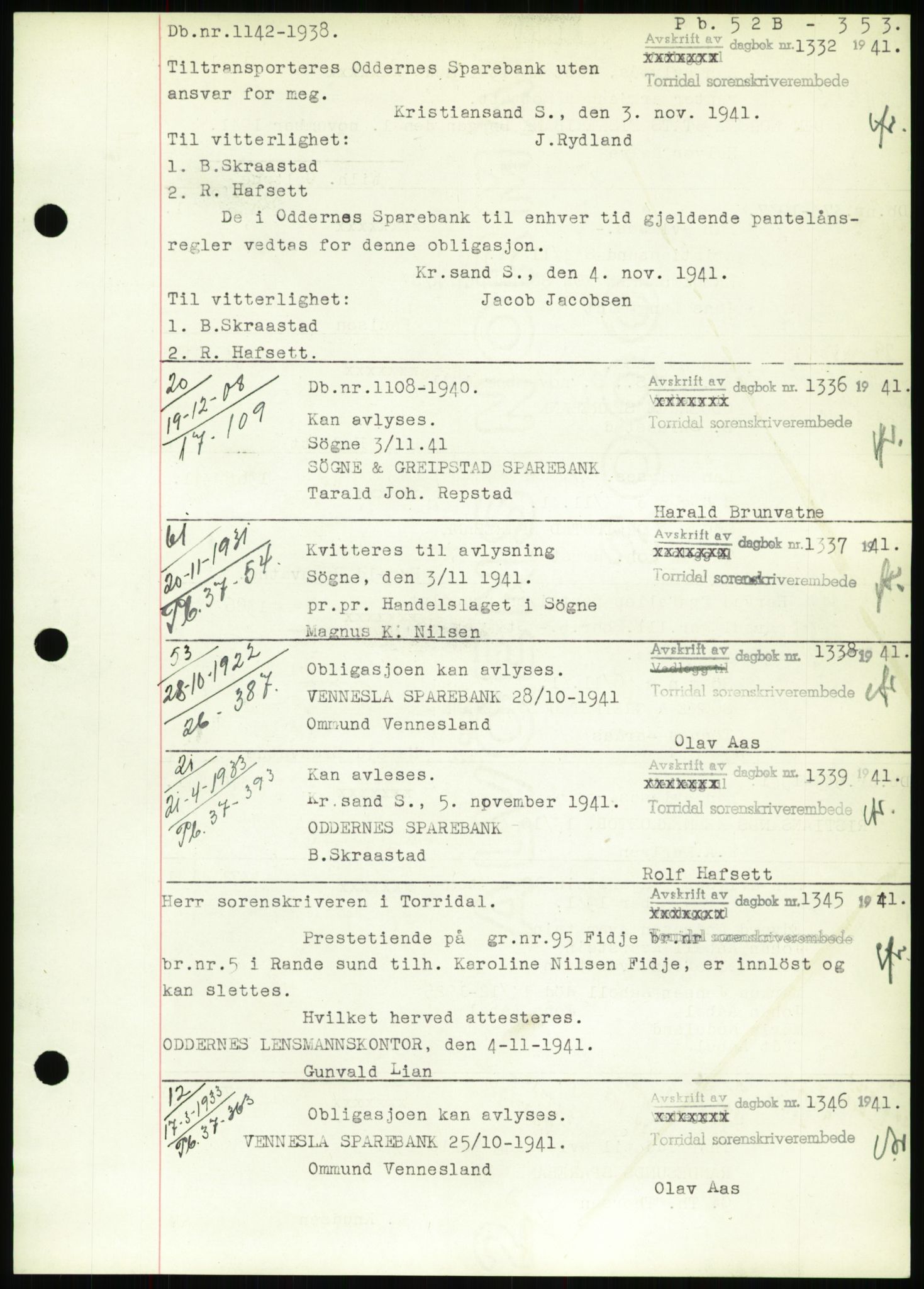 Torridal sorenskriveri, SAK/1221-0012/G/Gb/Gbb/L0008: Pantebok nr. 52b, 1940-1942, Dagboknr: 1332/1941