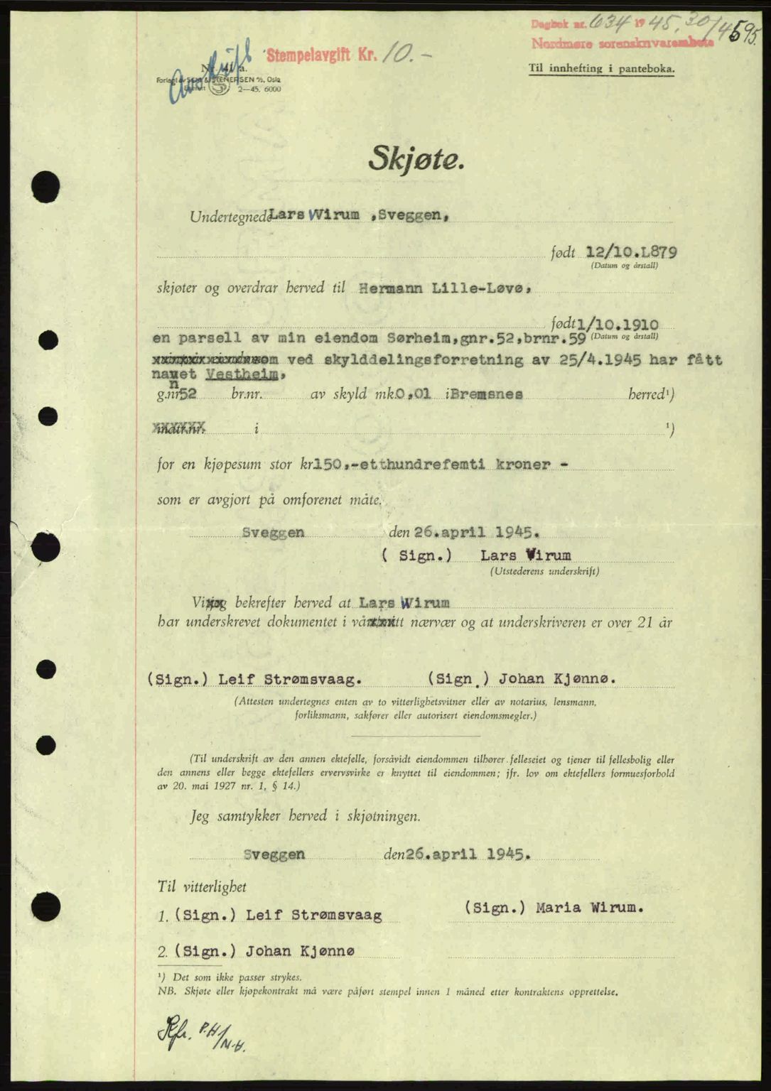 Nordmøre sorenskriveri, SAT/A-4132/1/2/2Ca: Pantebok nr. A99, 1945-1945, Dagboknr: 634/1945