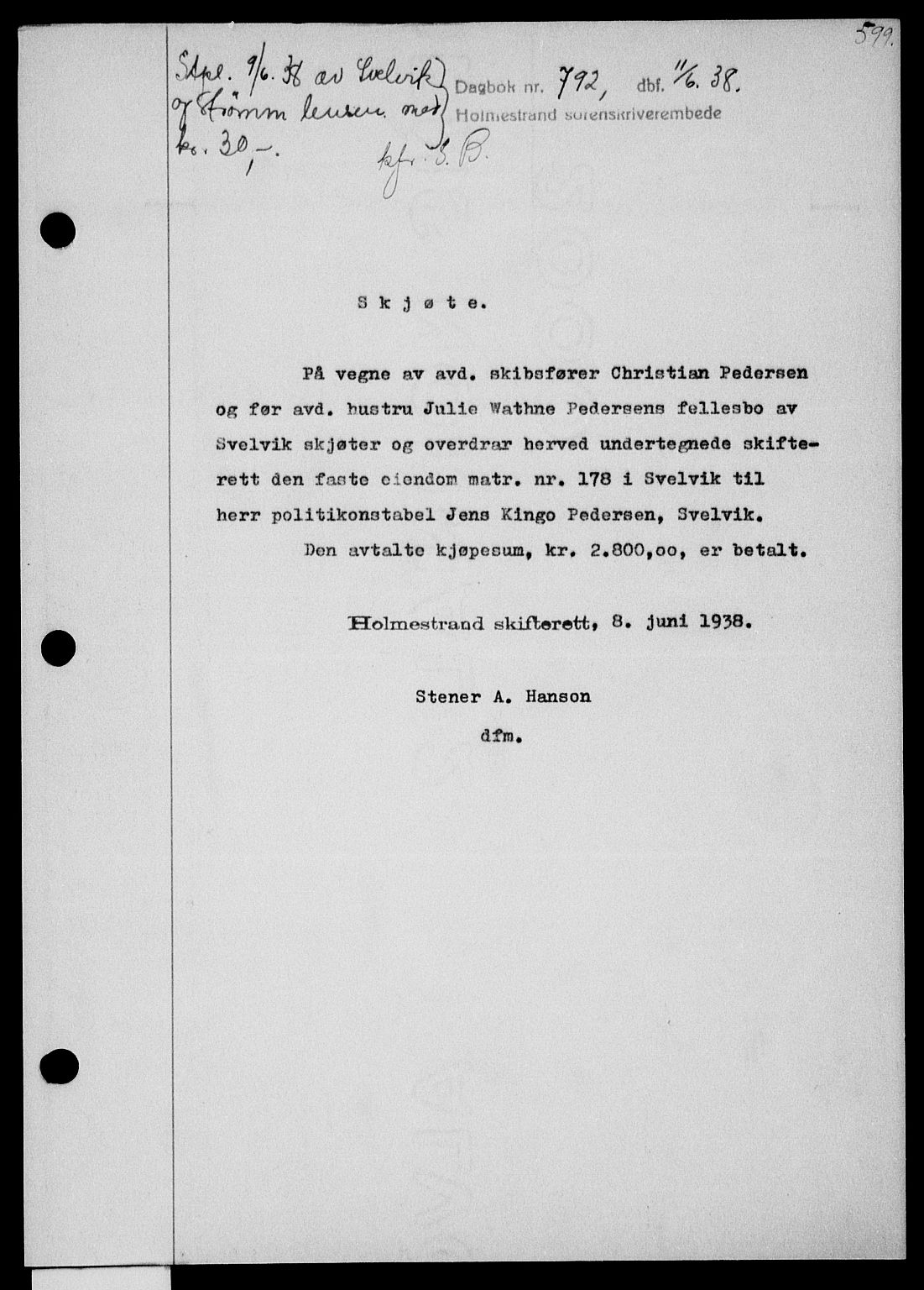 Holmestrand sorenskriveri, SAKO/A-67/G/Ga/Gaa/L0049: Pantebok nr. A-49, 1937-1938, Dagboknr: 792/1938