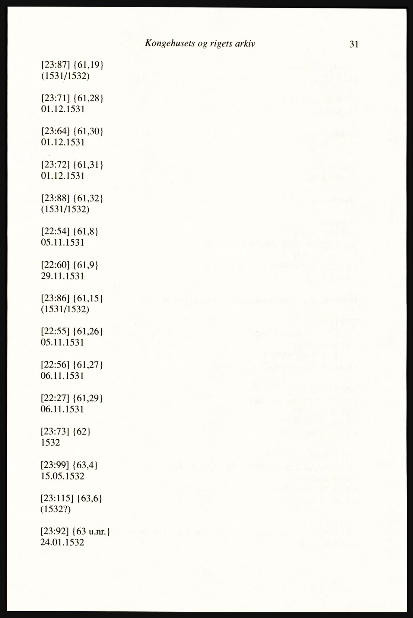 Publikasjoner utgitt av Arkivverket, PUBL/PUBL-001/A/0002: Erik Gøbel: NOREG, Tværregistratur over norgesrelevant materiale i Rigsarkivet i København (2000), 2000, s. 33