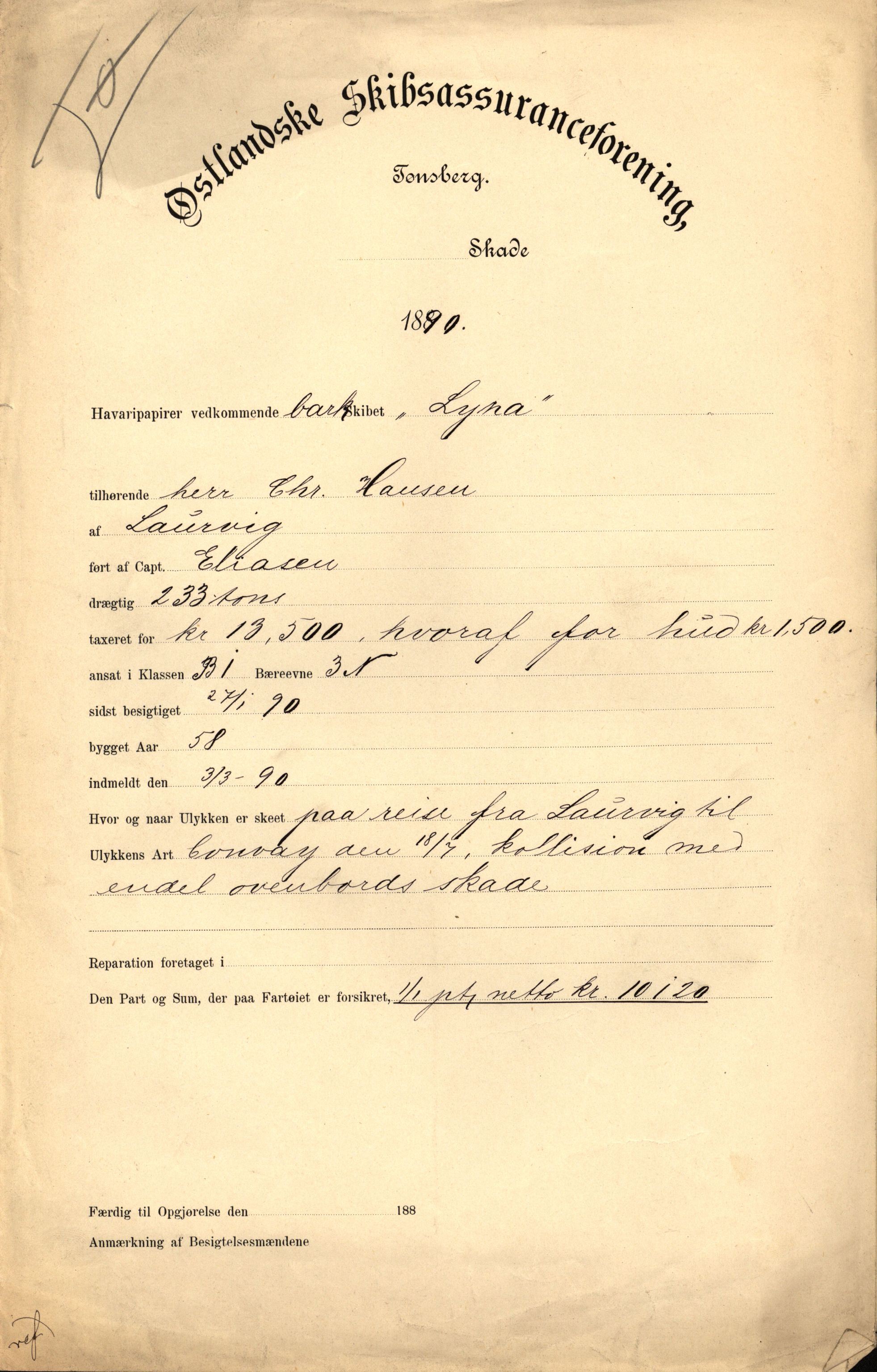 Pa 63 - Østlandske skibsassuranceforening, VEMU/A-1079/G/Ga/L0025/0005: Havaridokumenter / Jacbez, Brin, Eugenie, Lyna, Løvspring, Hurtig, 1890, s. 28