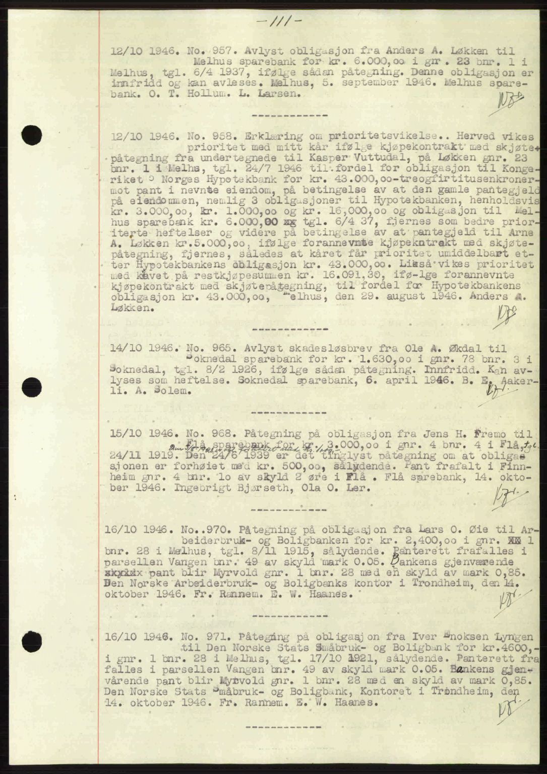 Gauldal sorenskriveri, SAT/A-0014/1/2/2C: Pantebok nr. A2, 1946-1946, Dagboknr: 957/1946