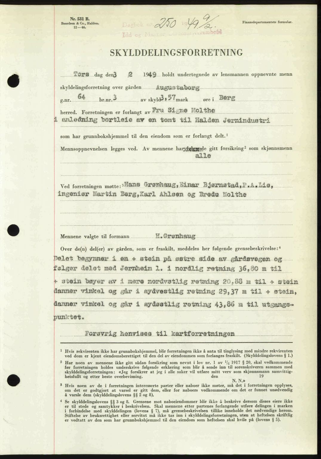 Idd og Marker sorenskriveri, SAO/A-10283/G/Gb/Gbb/L0011: Pantebok nr. A11, 1948-1949, Dagboknr: 250/1949