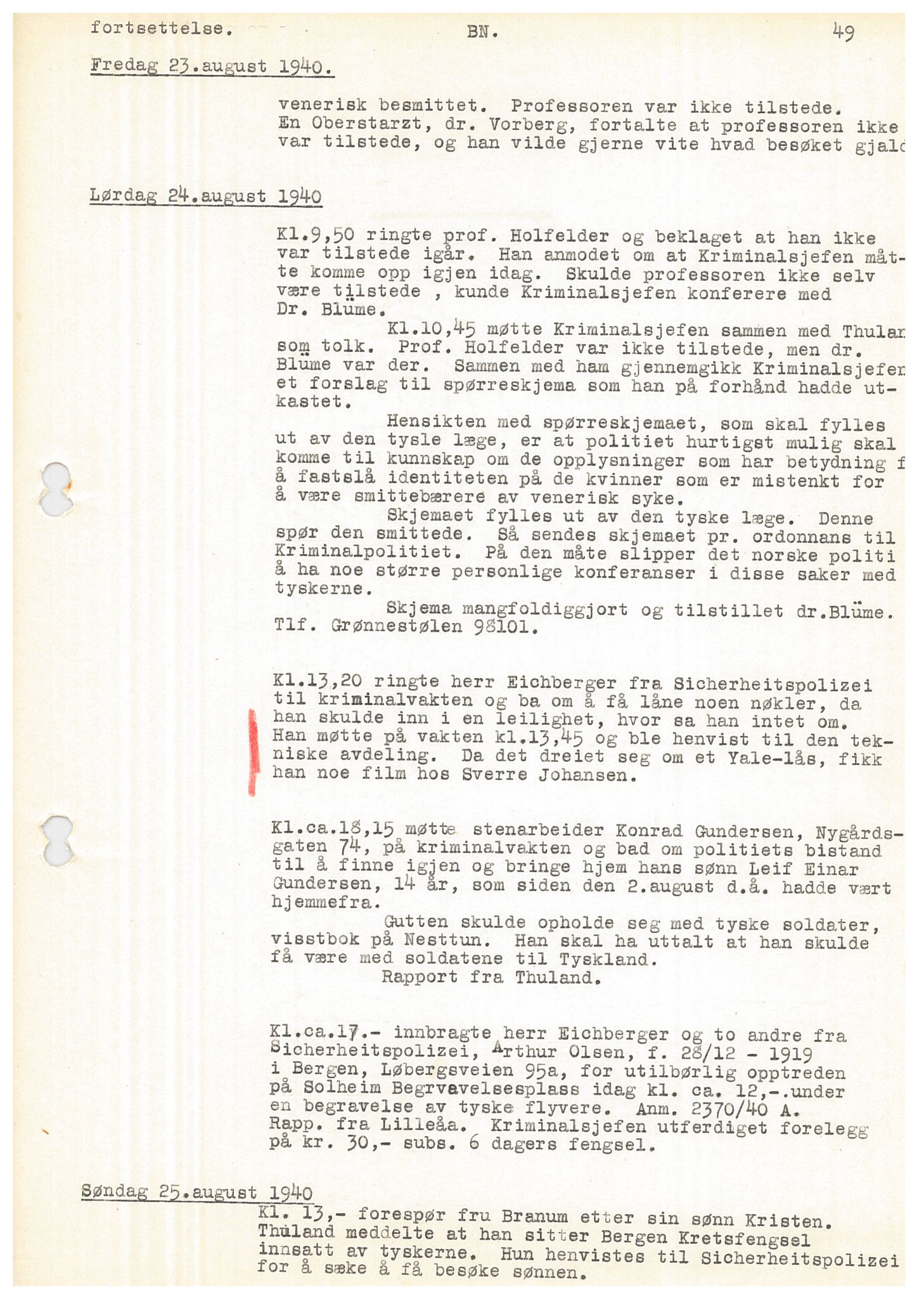 Bergen politikammer / politidistrikt, AV/SAB-A-60401/Y/Ye/L0001: Avskrift av krigsdagbok av Dankert Thuland, 1940-1941, s. 49