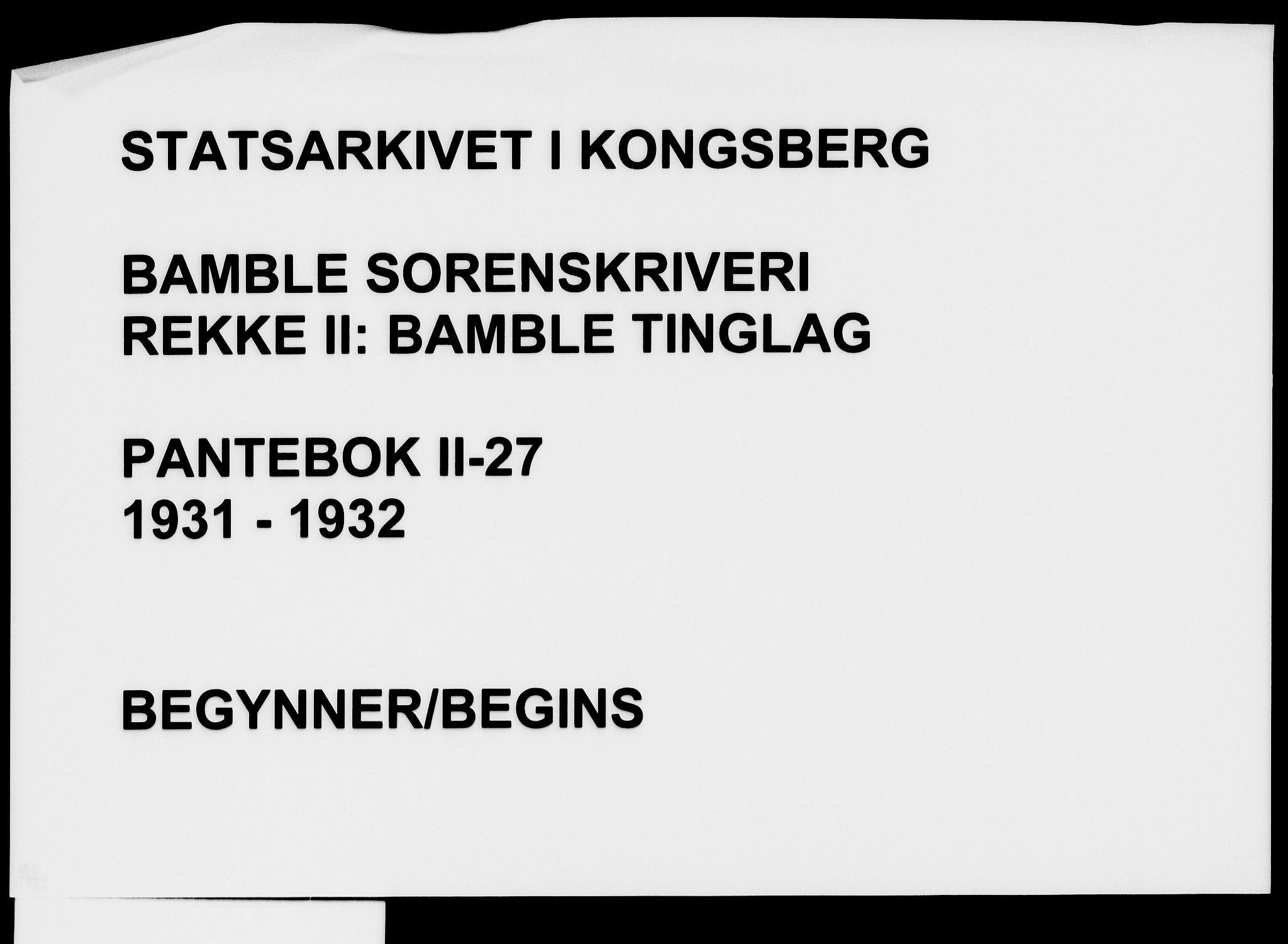 Bamble sorenskriveri, SAKO/A-214/G/Ga/Gab/L0027: Pantebok nr. II 27, 1931-1932