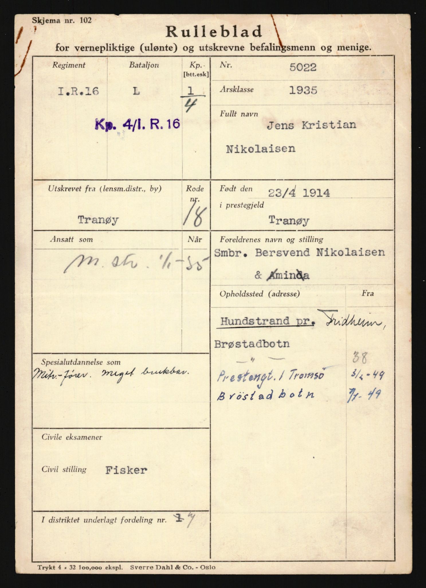 Forsvaret, Troms infanteriregiment nr. 16, AV/RA-RAFA-3146/P/Pa/L0019: Rulleblad for regimentets menige mannskaper, årsklasse 1935, 1935, s. 813