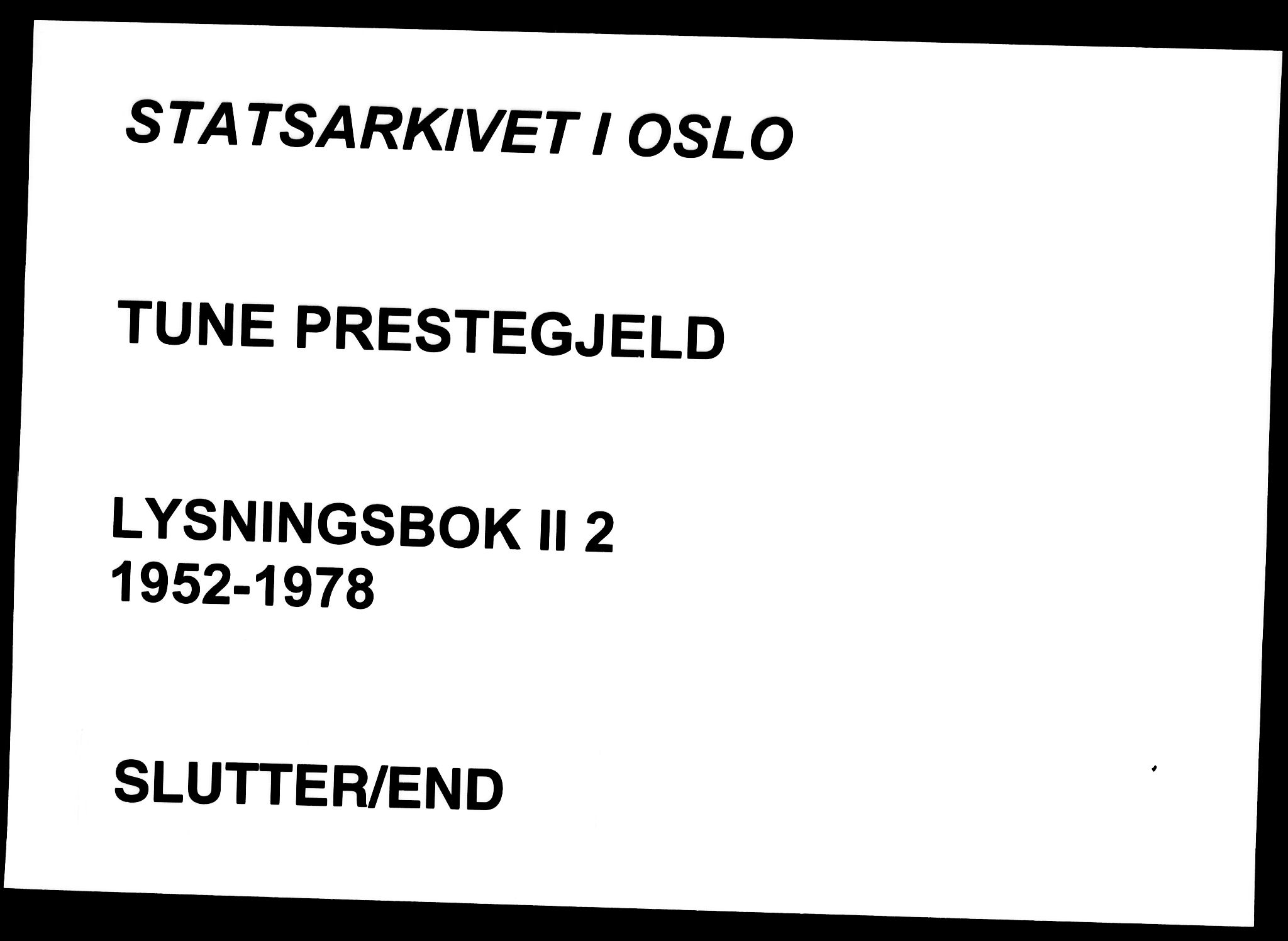 Tune prestekontor Kirkebøker, AV/SAO-A-2007/H/Hb/L0002: Lysningsprotokoll nr. II 2, 1952-1978