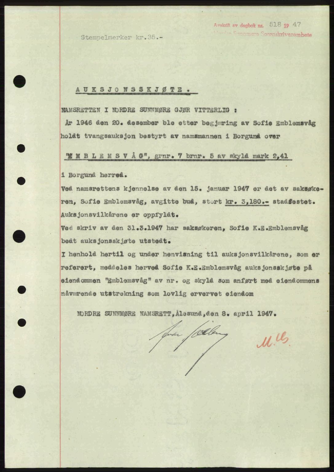 Nordre Sunnmøre sorenskriveri, SAT/A-0006/1/2/2C/2Ca: Pantebok nr. A24, 1947-1947, Dagboknr: 518/1947