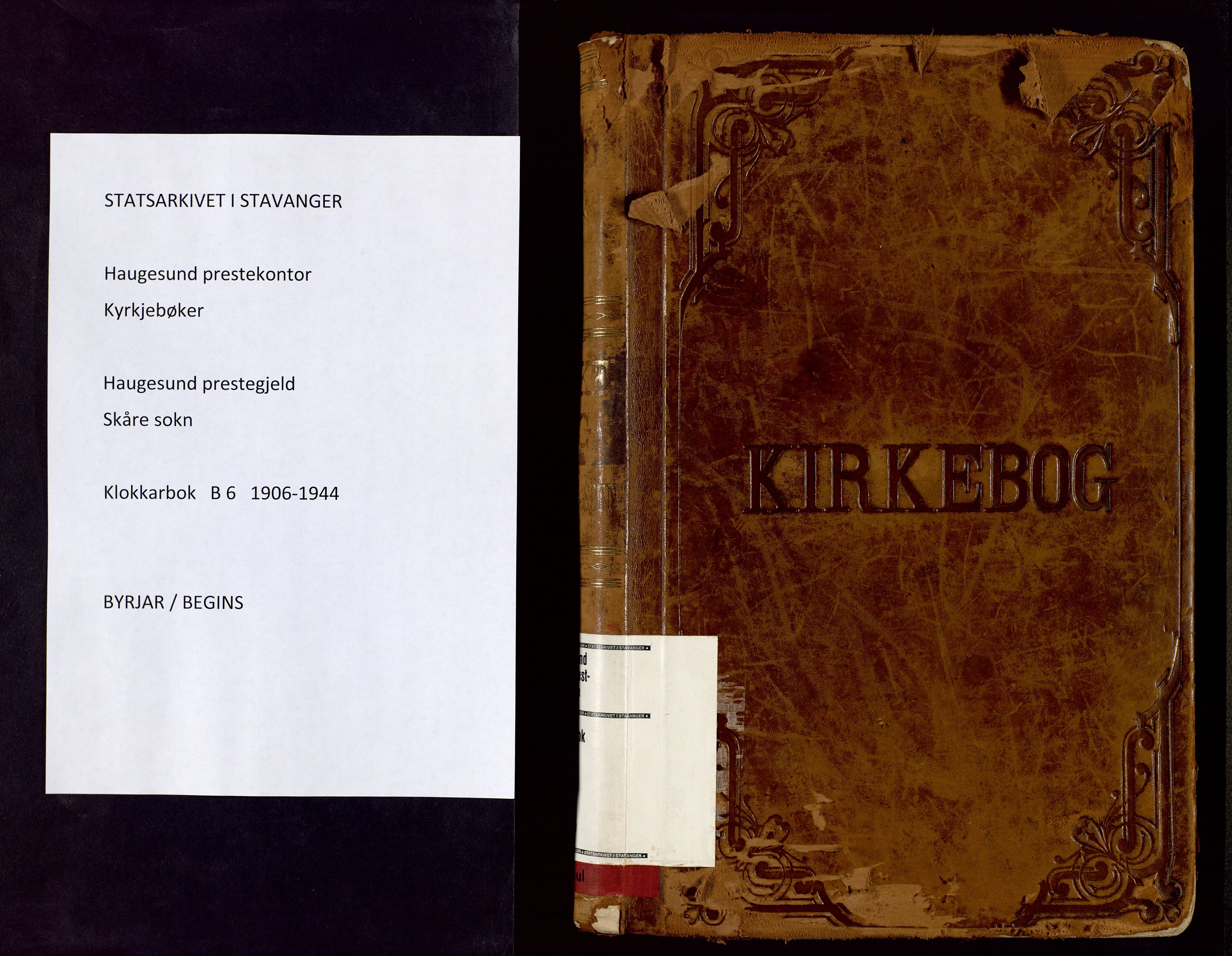 Haugesund sokneprestkontor, SAST/A -101863/H/Ha/Hab/L0006: Klokkerbok nr. B 6, 1906-1944