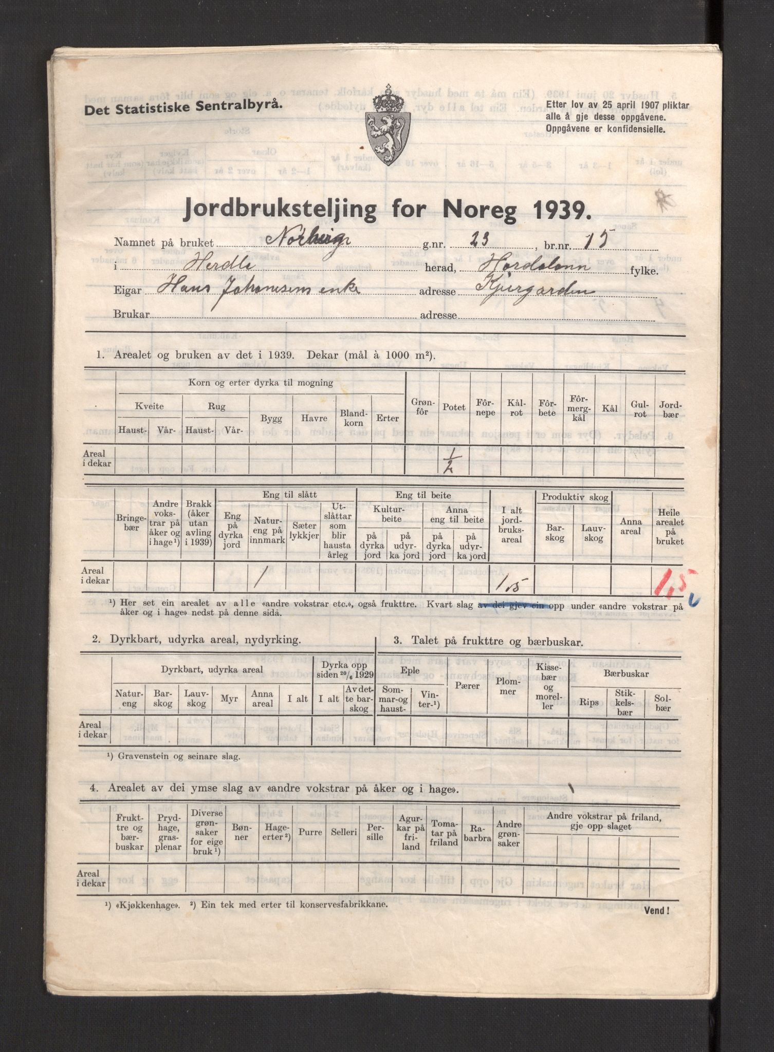 Statistisk sentralbyrå, Næringsøkonomiske emner, Jordbruk, skogbruk, jakt, fiske og fangst, AV/RA-S-2234/G/Gb/L0211: Hordaland: Herdla, Hjelme og Manger, 1939, s. 25
