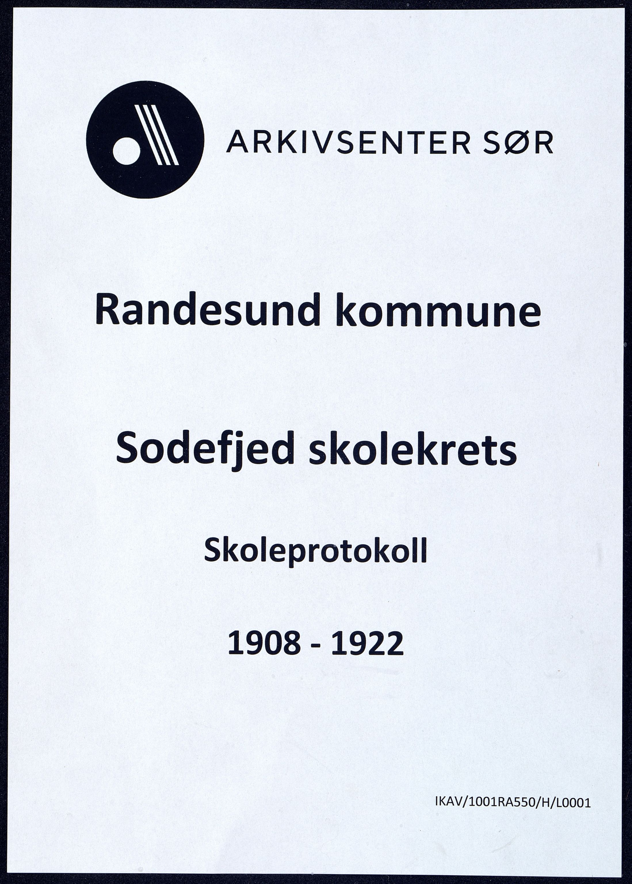 Randesund kommune - Sodefjed Skolekrets, ARKSOR/1001RA550/H/L0001/0002: Skoleprotokoller og avgangsvitnemålprotokoll / Skoleprotokoll, 1908-1922