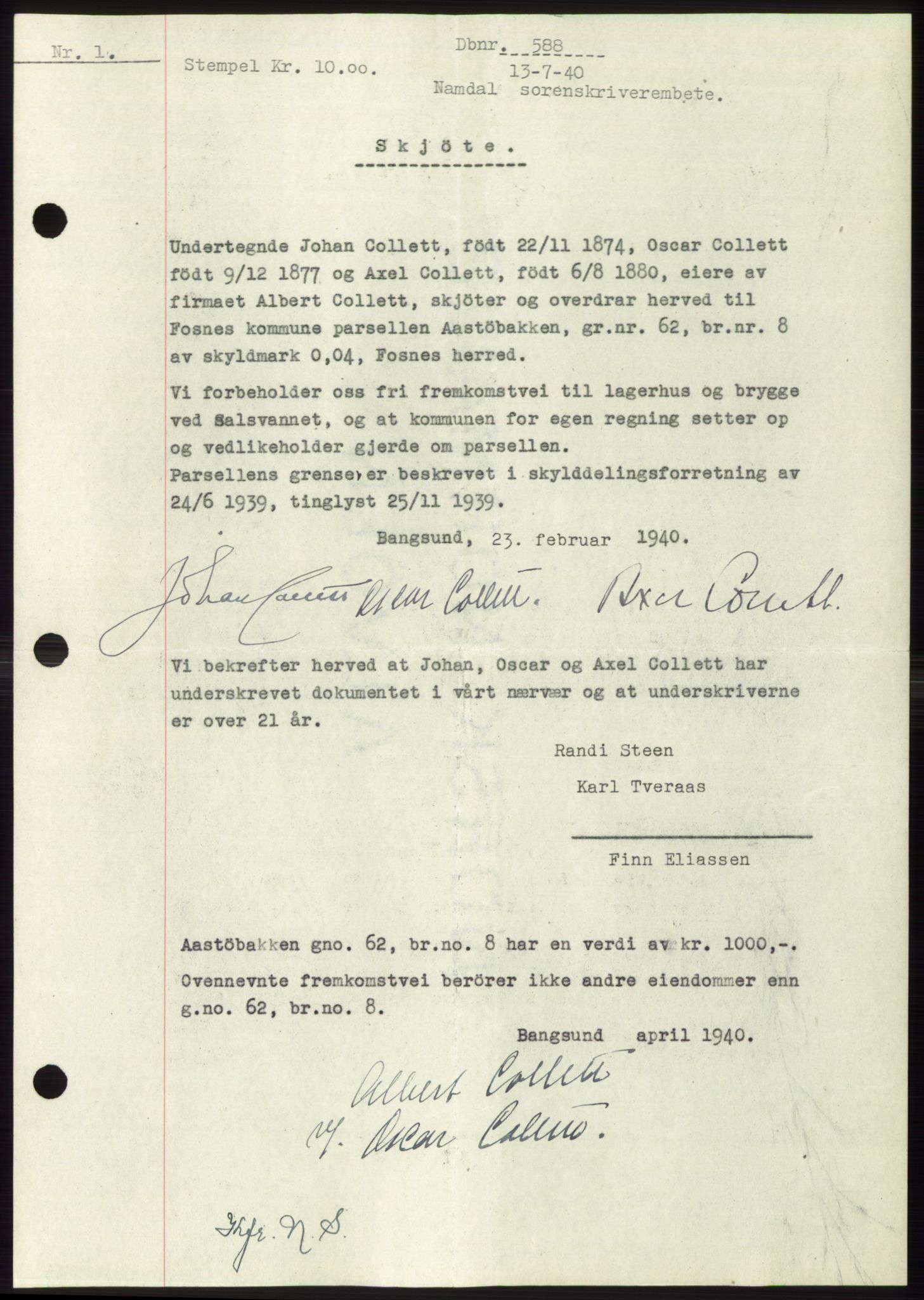 Namdal sorenskriveri, SAT/A-4133/1/2/2C: Pantebok nr. -, 1940-1941, Tingl.dato: 13.07.1940